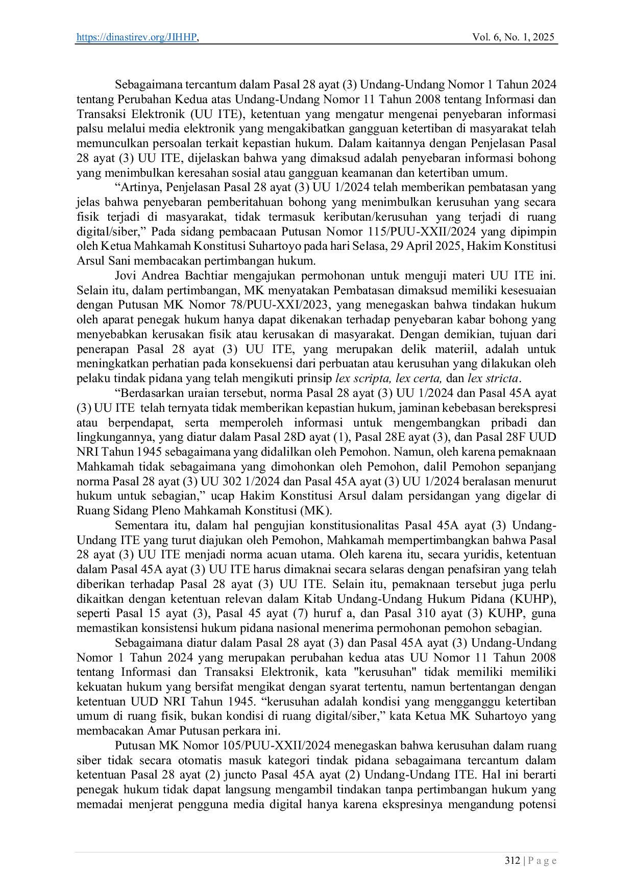JURIS Akibat Hukum Pasca Putusan Mahkamah Konstitusi Tentang Kerusuhan dalam Ruang Siber Bukan Sebagai Tindak Pidana Studi Putusan Nomor 105 PUU XXII 2024