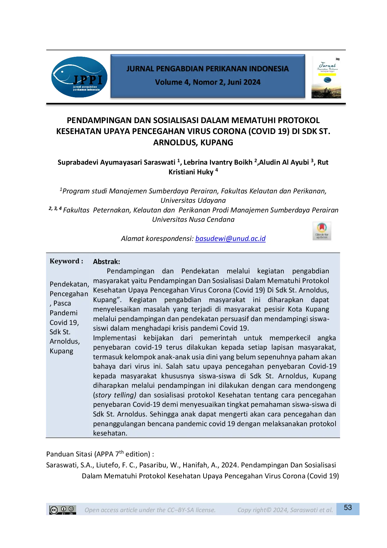 JURIS Pendampingan Dan Sosialisasi Dalam Mematuhi Protokol Kesehatan Upaya Pencegahan Virus Corona Covid 19 Di Sdk St Arnoldus Kupang