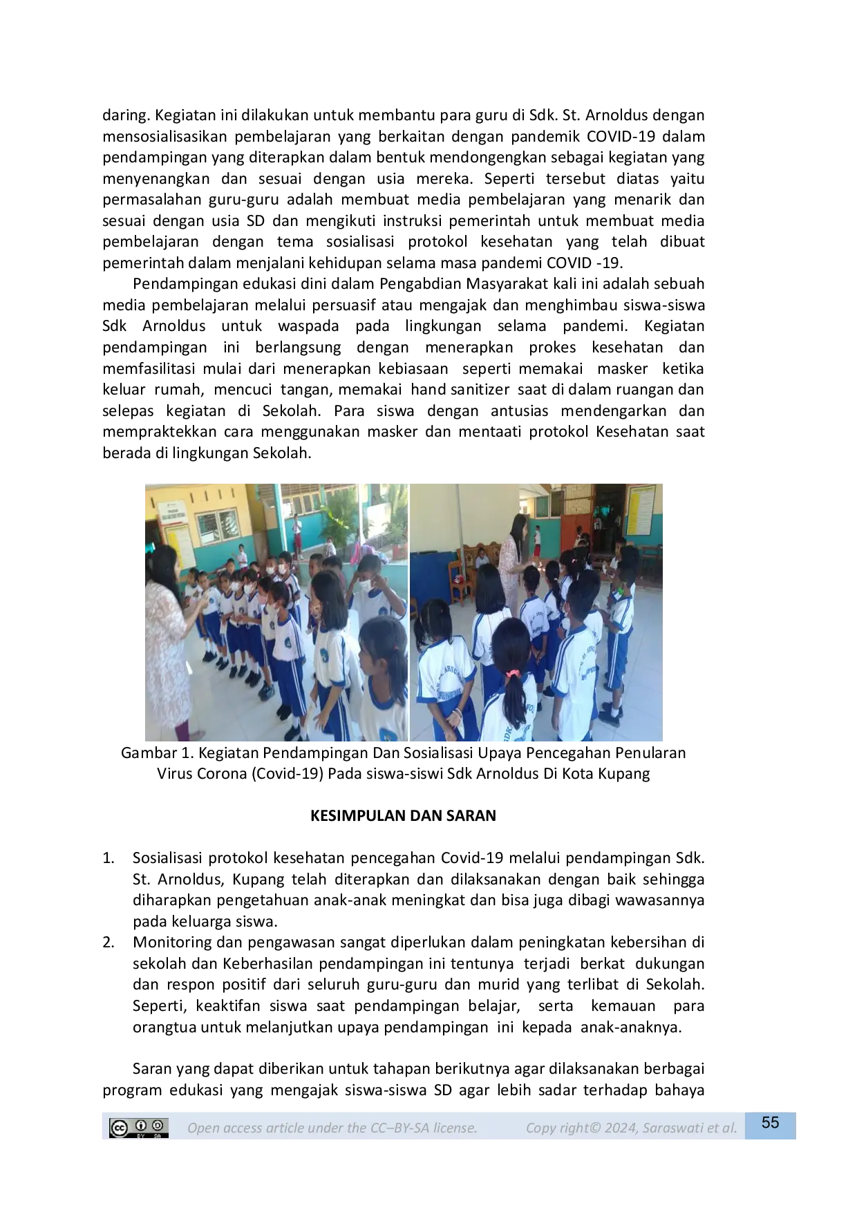 JURIS Pendampingan Dan Sosialisasi Dalam Mematuhi Protokol Kesehatan Upaya Pencegahan Virus Corona Covid 19 Di Sdk St Arnoldus Kupang