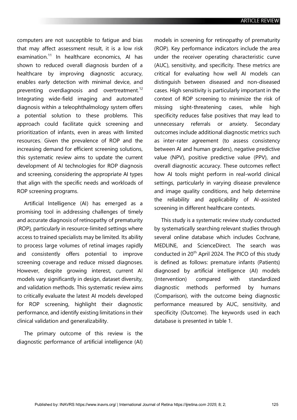 JURIS The use of Artificial Intelligence for Diagnosing Retinopathy of Prematurity A Systematic Review