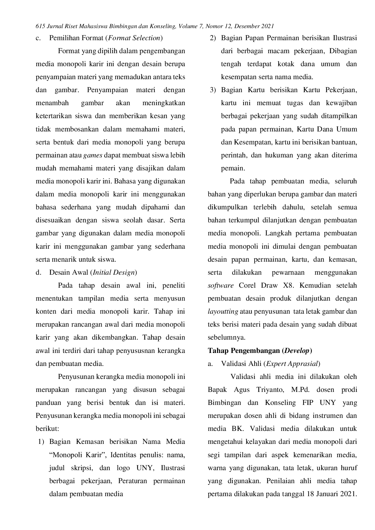 JURIS Pengembangan Media Monopoli Sebagai Layanan Informasi Karir Bagi Siswa Kelas VI Di Sd N Turi 2 Sleman