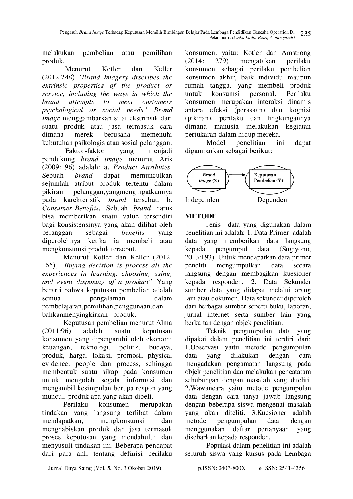 juris Pengaruh Brand Image Terhadap Keputusan Memilih Bimbingan Belajar Pada Lembaga Pendidikan Ganesha Operation Di Pekanbaru