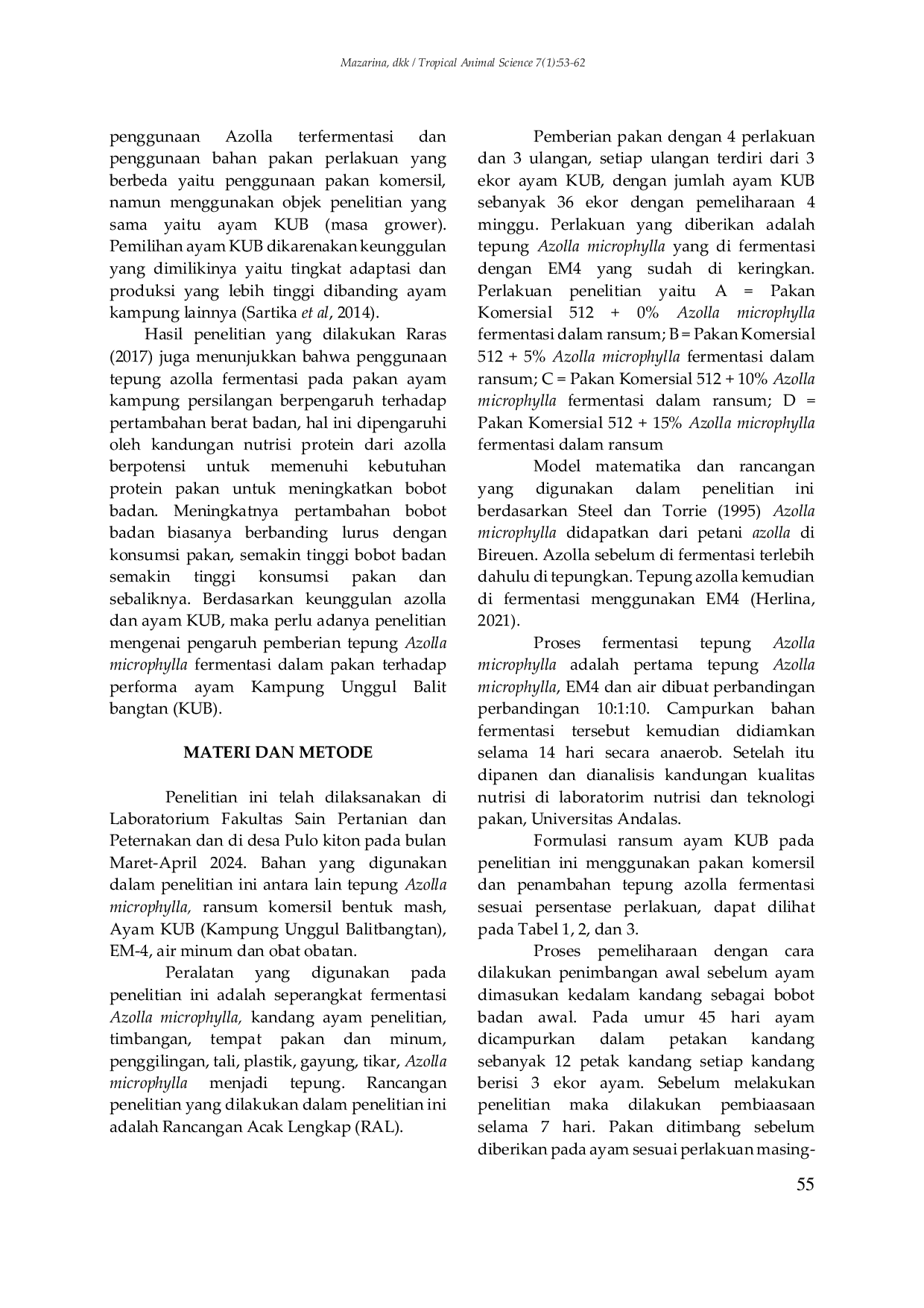 JURIS PENGARUH PEMBERIAN TEPUNG AZOLA Azzola microphylla FERMENTASI TERHADAP PERFORMA AYAM KUB KAMPUNG UNGGUL BALITBANGTAN EFFECT OF FERMENTED AZOLA FLOUR Azzola miccrophylla ON THE PERFORMANCE OF K