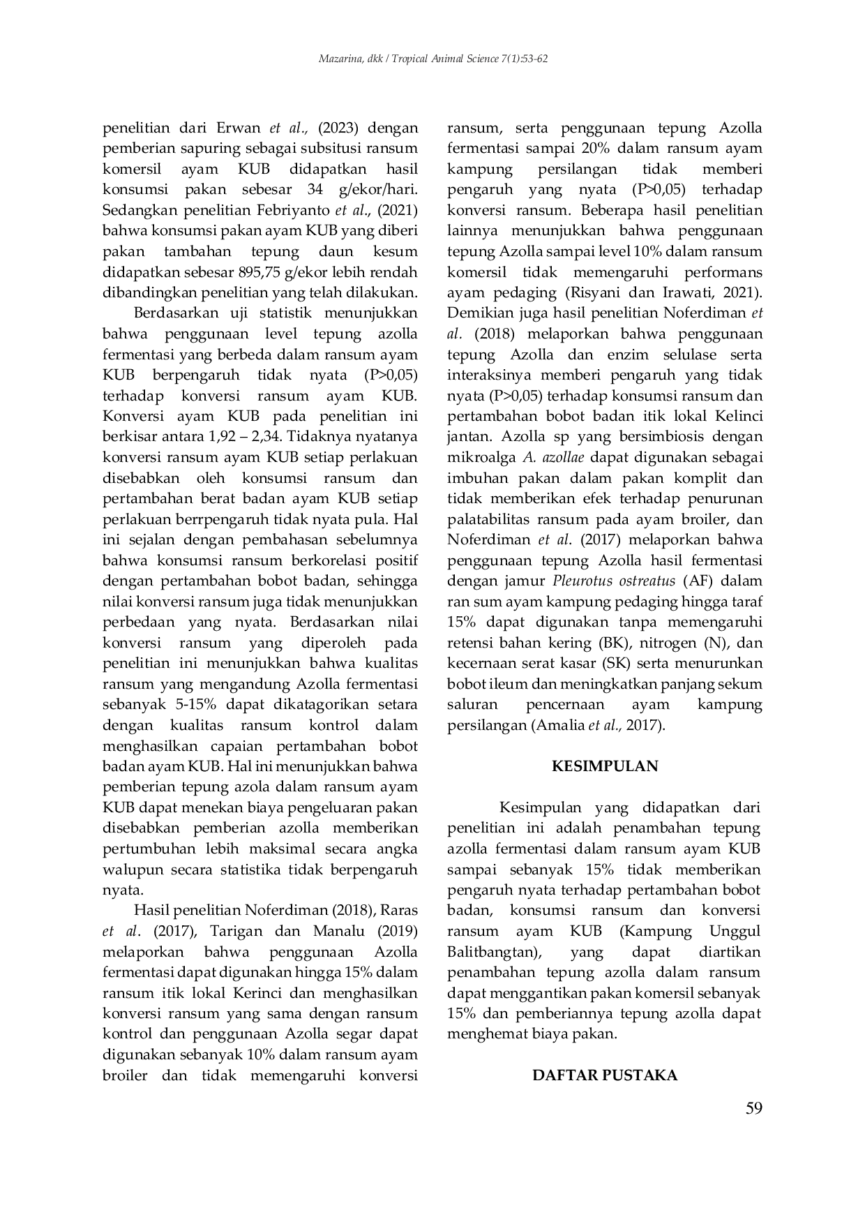 JURIS PENGARUH PEMBERIAN TEPUNG AZOLA Azzola microphylla FERMENTASI TERHADAP PERFORMA AYAM KUB KAMPUNG UNGGUL BALITBANGTAN EFFECT OF FERMENTED AZOLA FLOUR Azzola miccrophylla ON THE PERFORMANCE OF K