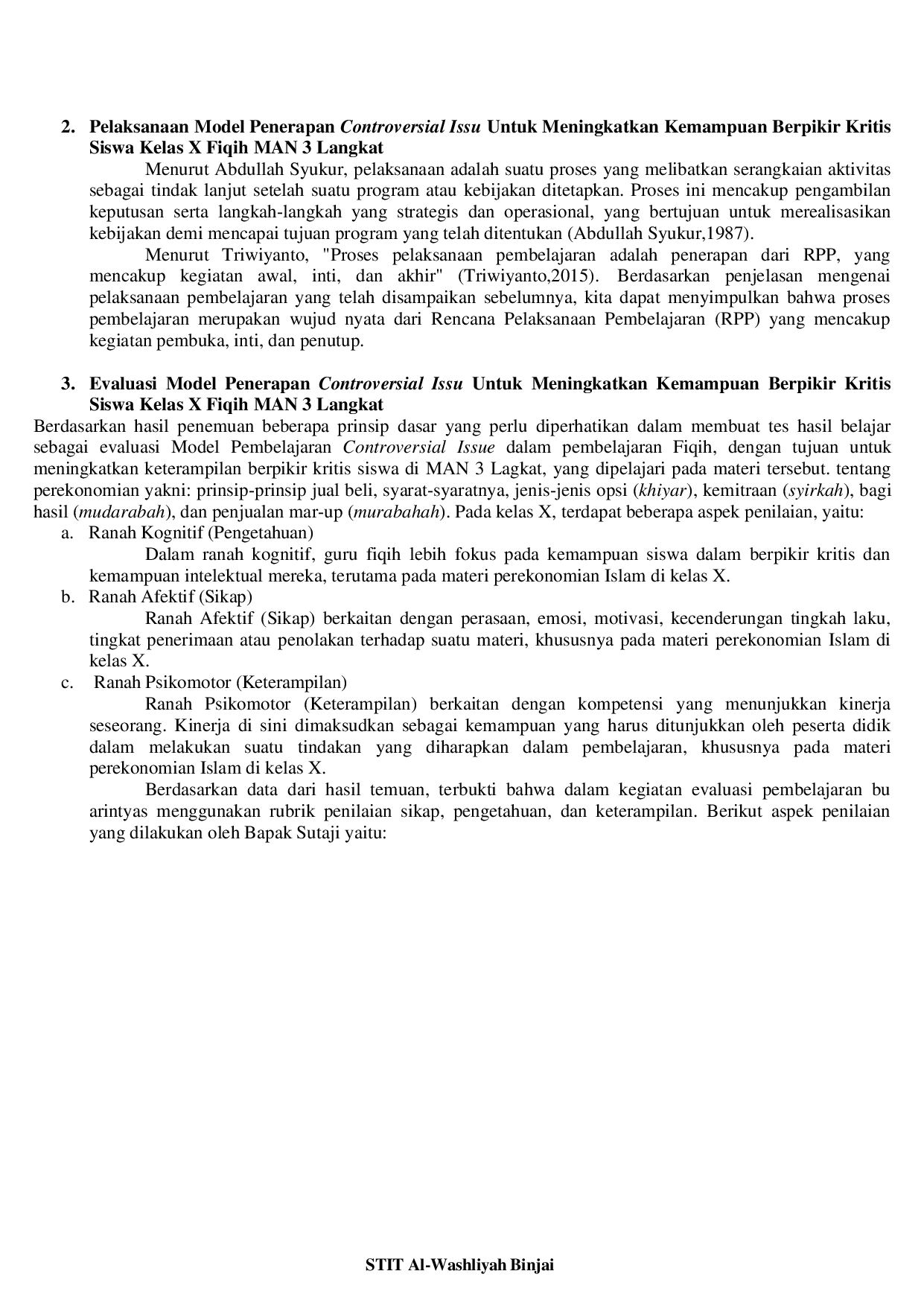 JURIS Penerapan Metode Pembelajaran Controversial Issu Untuk Meningkatkan Kemampuan Berpikir Kritis Siswa Pada Mata Pelajaran Fiqih Di Kelas X Madrasah Aliyah Negeri 3 Langkat