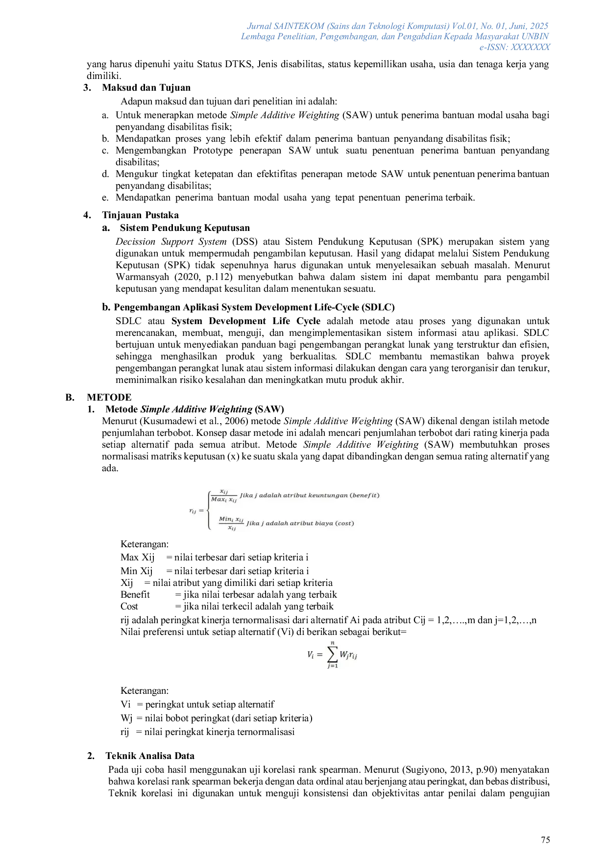 JURIS Penerapan Metode Simple Additive Weighting SAW Untuk Menentukan Prioritas Penerima Bantuan Modal Usaha Bagi Penyandang Disabilitas Fisik
