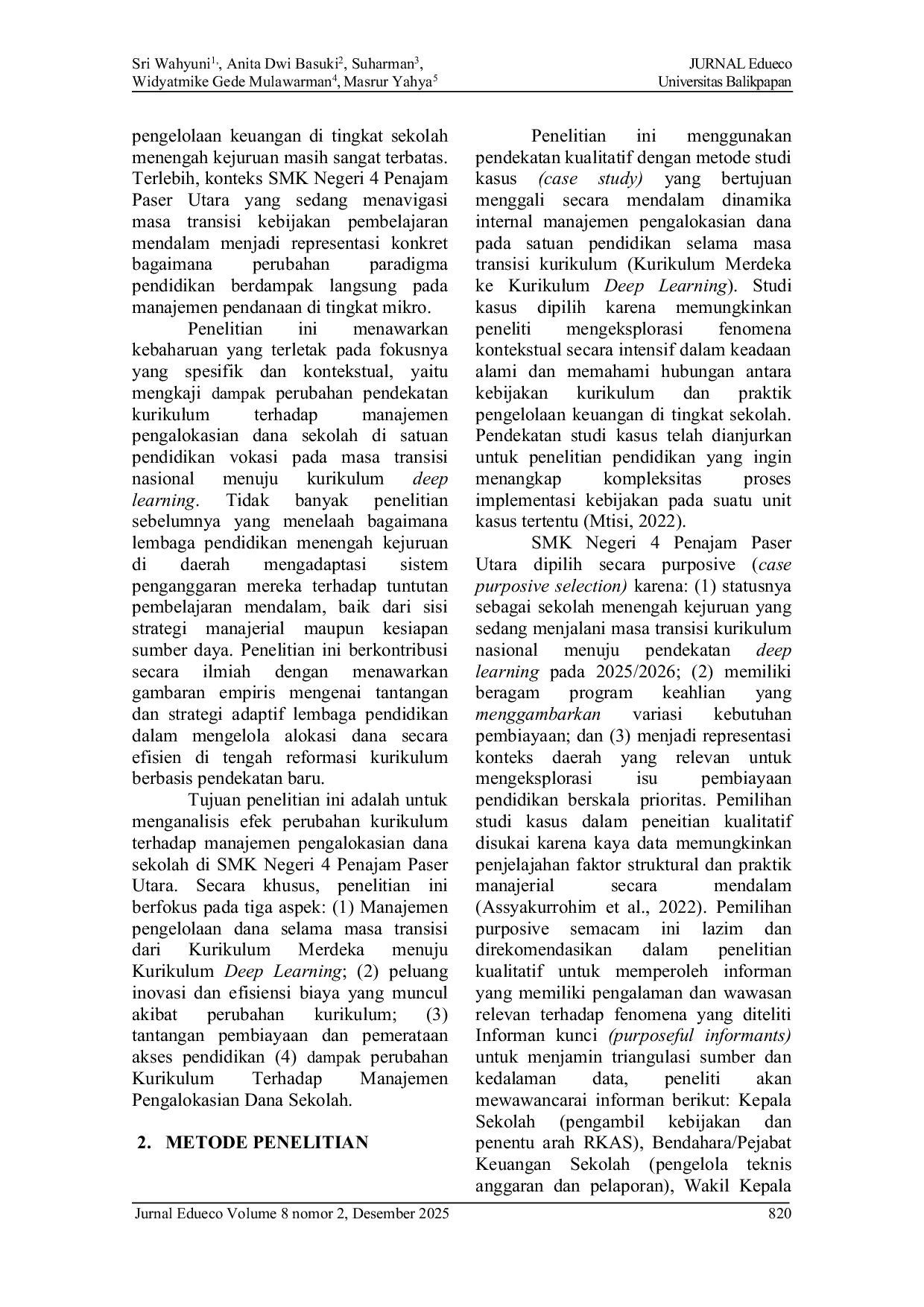 JURIS Dampak Perubahan Kurikulum Terhadap Pembiayaan Pendidikan Berskala Prioritas di SMK Negeri 4 Penajam Paser Utara Peluang dan Tantangan