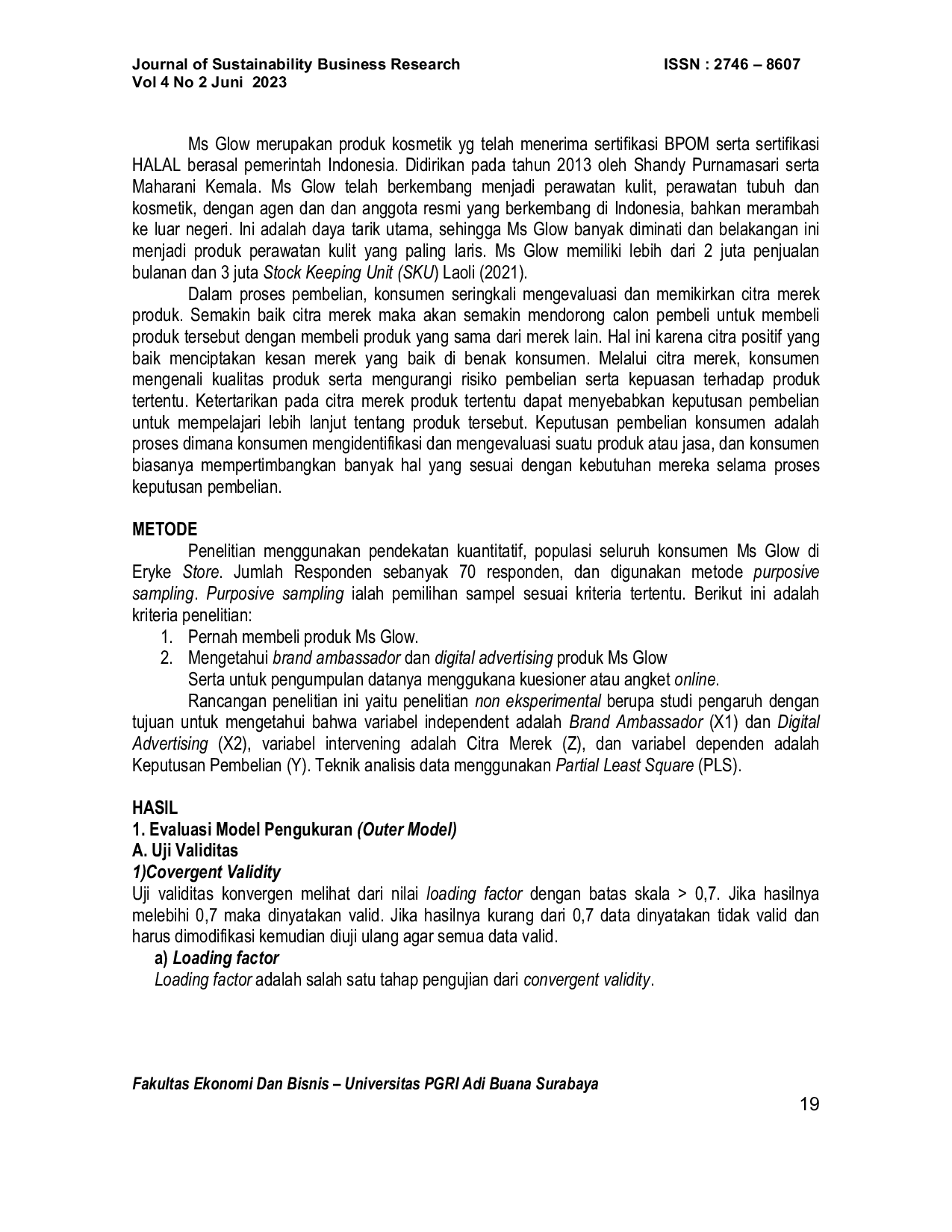 JURIS Pengaruh Brand Ambassador dan Digital Advertising terhadap Keputusan Pembelian dengan Citra Merek Sebagai Variabel Intervening pada Produk Skincare Ms Glow Studi Kasus Terhadap Konsumen Ms Glow di Er