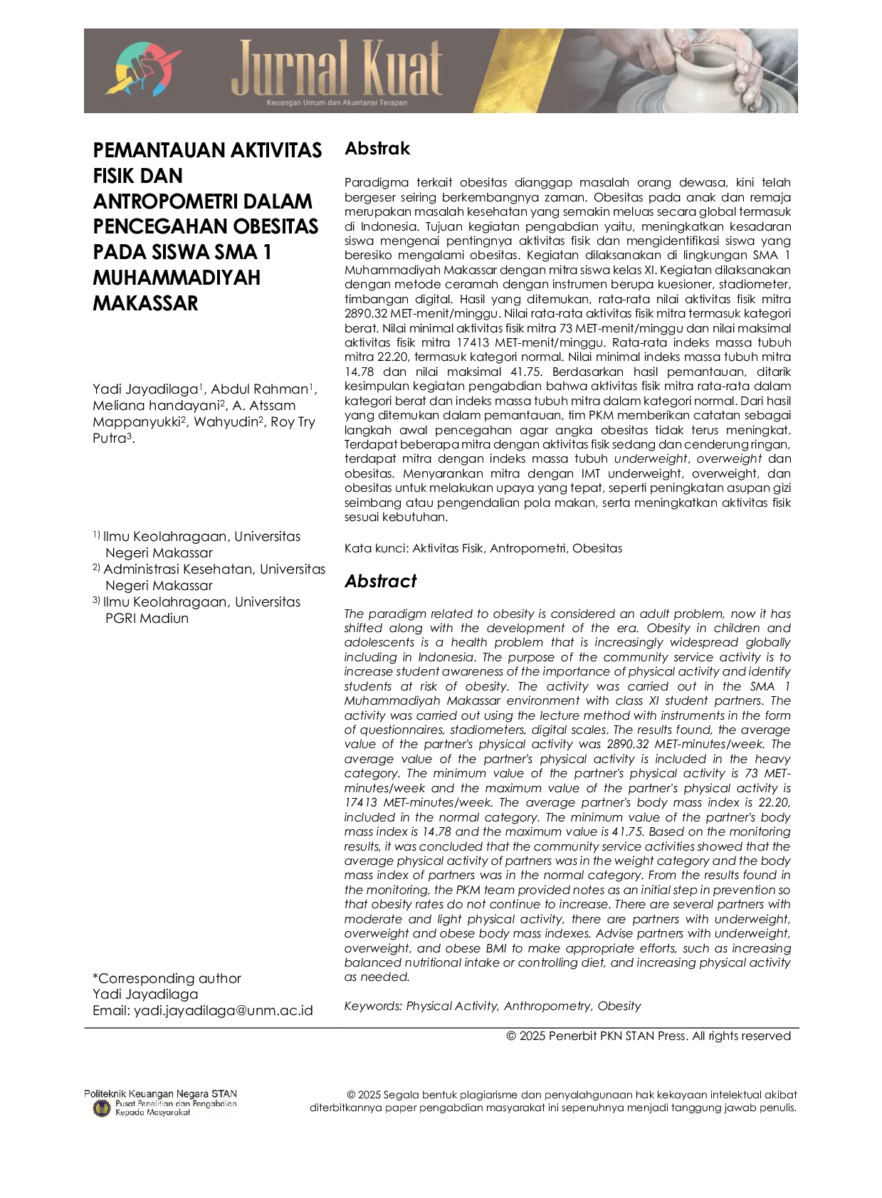 JURIS Pemantauan Aktivitas Fisik dan Antropometri dalam Pencegahan Obesitas pada Siswa SMA 1 Muhammadiyah Makassar