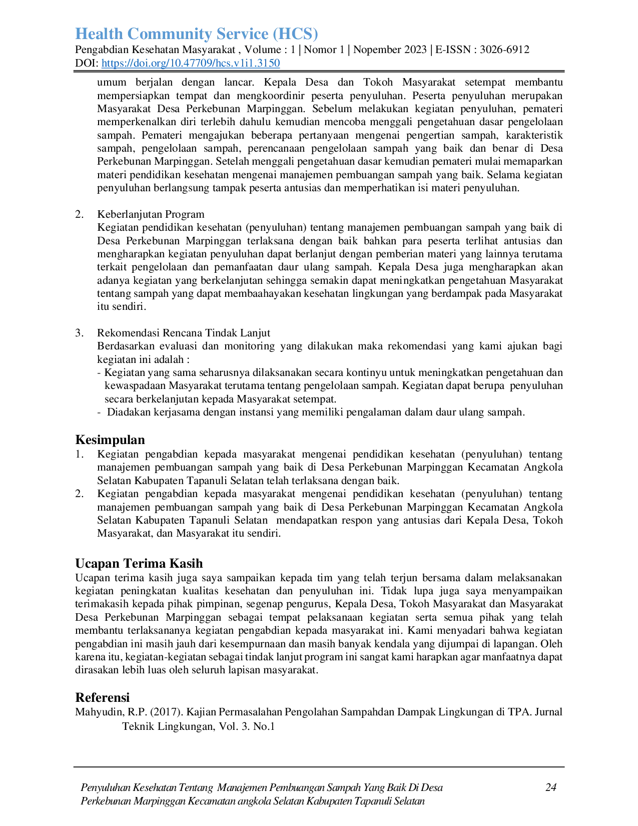 juris Penyuluhan Kesehatan Tentang Manajemen Pembuangan Sampah Yang Baik Di Desa Perkebunan Marpinggan Kecamatan angkola Selatan Kabupaten Tapanuli Selatan
