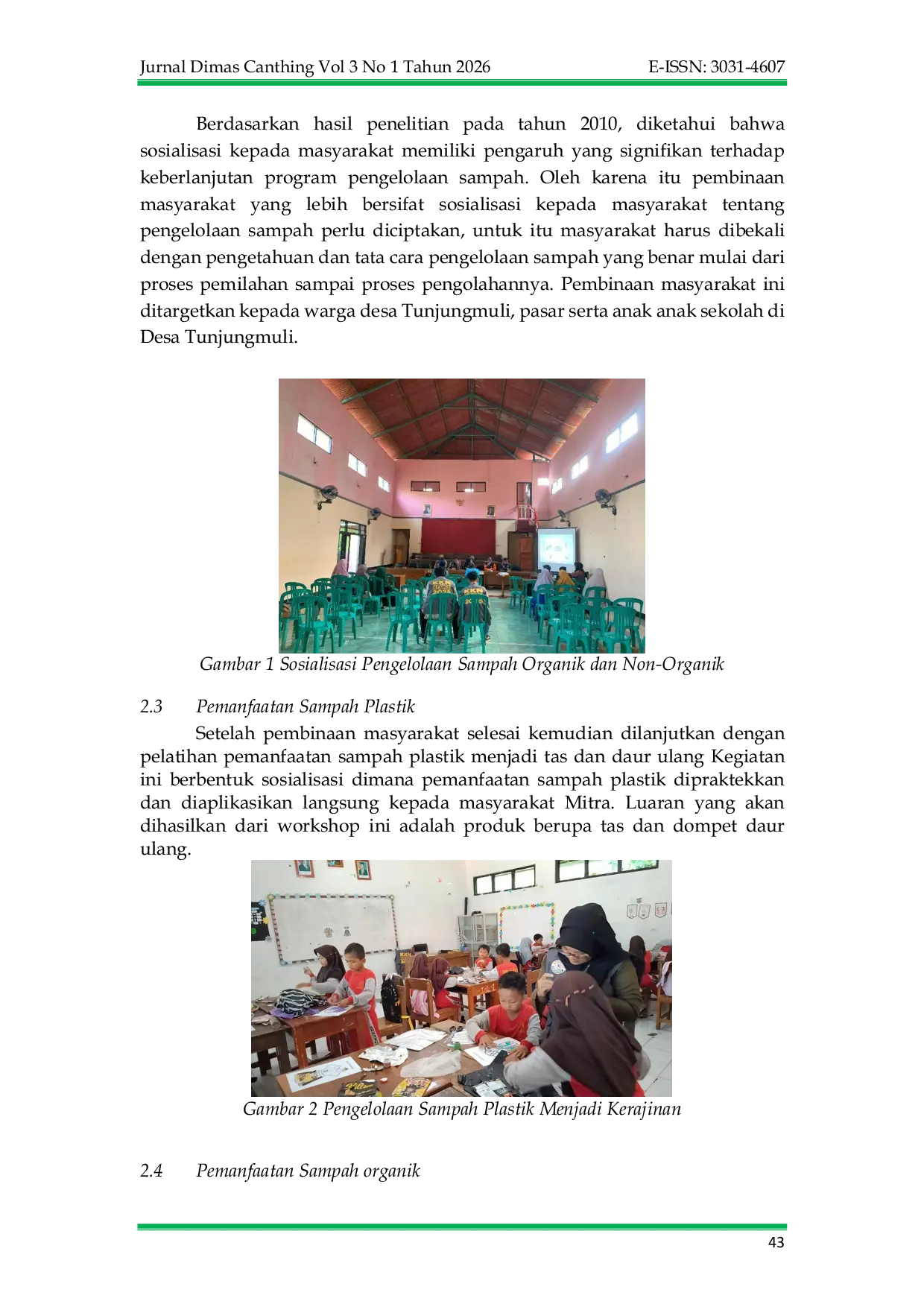 JURIS Management of Organic and Non Organic Waste in Tunjungmuli Village Karangmoncol District