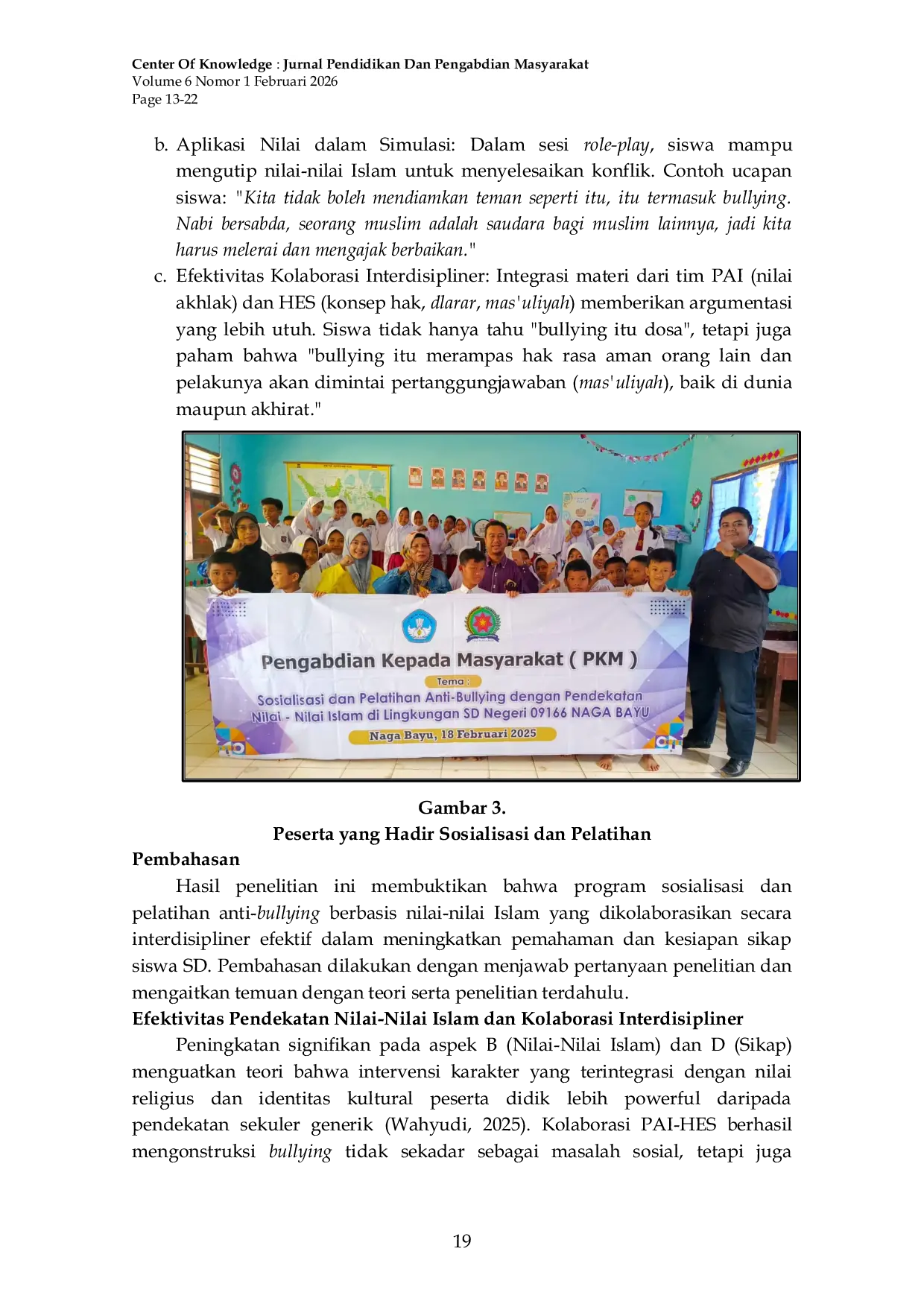 JURIS Pendekatan Nilai Nilai Islam Dalam Sosialisasi Dan Pelatihan Anti Bullying di Sekolah Dasar Kolaborasi Interdisipliner Pendidikan Agama Islam dan Hukum Ekonomi Syariah