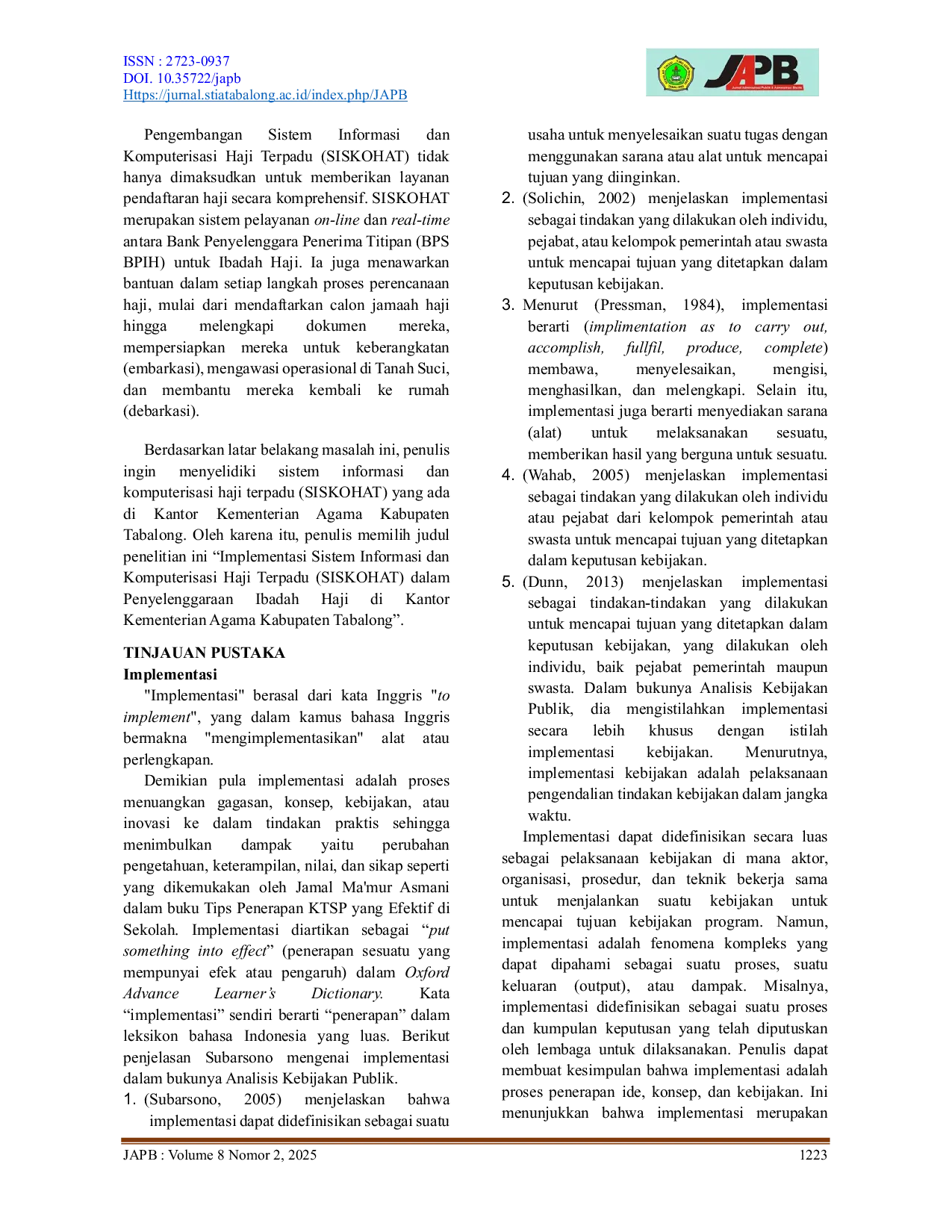 JURIS Implementasi Sistem Informasi dan Komputerisasi Haji Terpadu SISKOHAT dalam Penyelenggaraan Haji di Kantor Kementrian Agama Kabupaten Tabalong