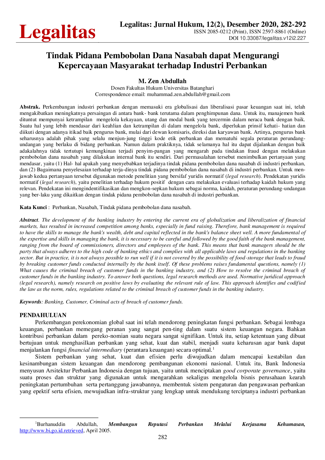 JURIS Tindak Pidana Pembobolan Dana Nasabah dapat Mengurangi Kepercayaan Masyarakat terhadap Industri Perbankan