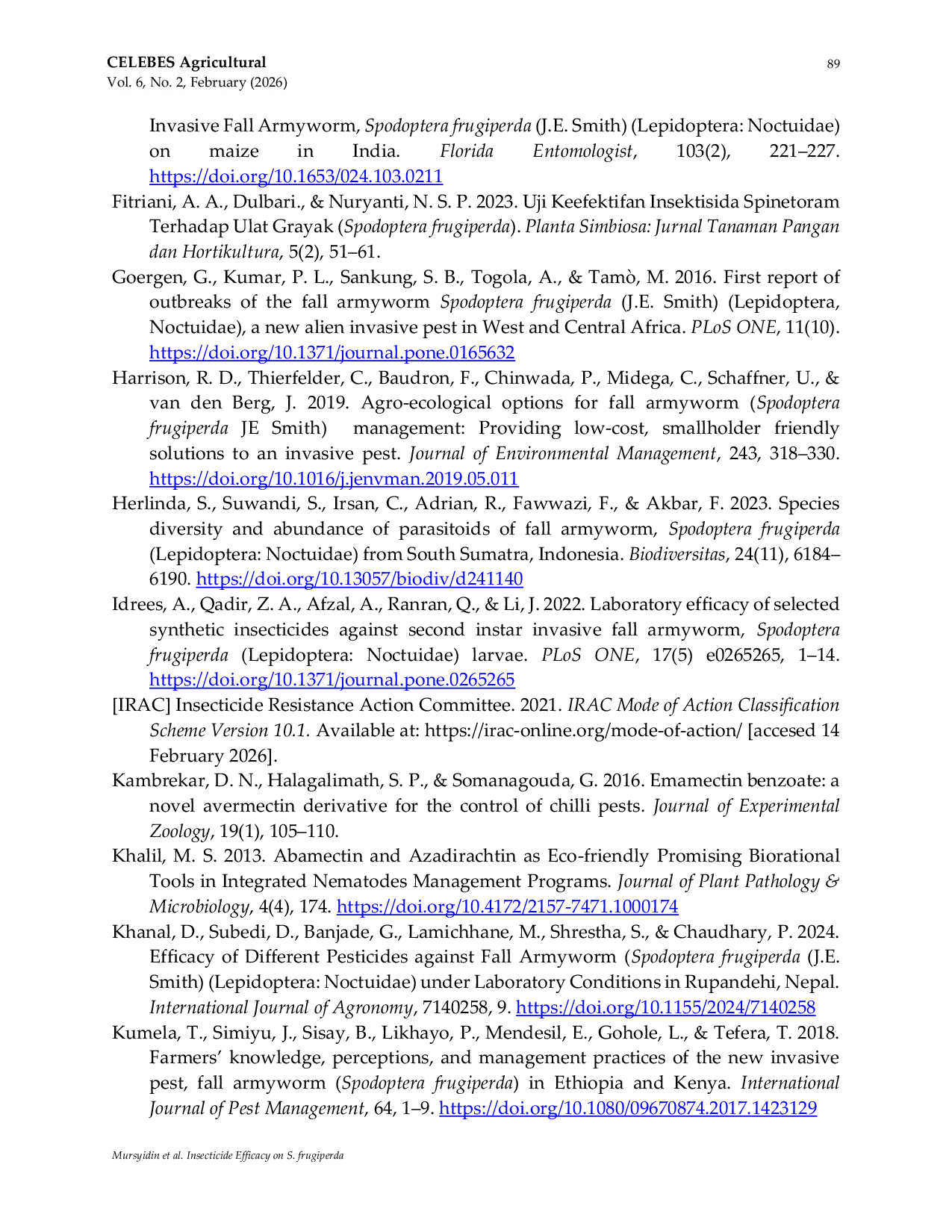 JURIS Efficacy of Several Synthetic Insecticides against Mortality of the Fall Armyworm Spodoptera frugiperda Smith Lepidoptera Noctuidae