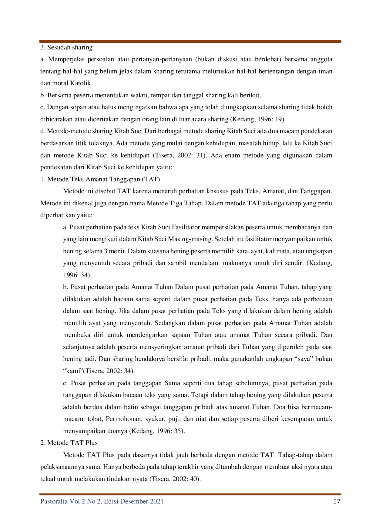 JURIS Pemahaman Orang Muda Katolik akan Pentingnya Sharing Kitab Suci bagi Perkembangan Iman di Stasi Yesus Maria Yosep Penfui Kupang