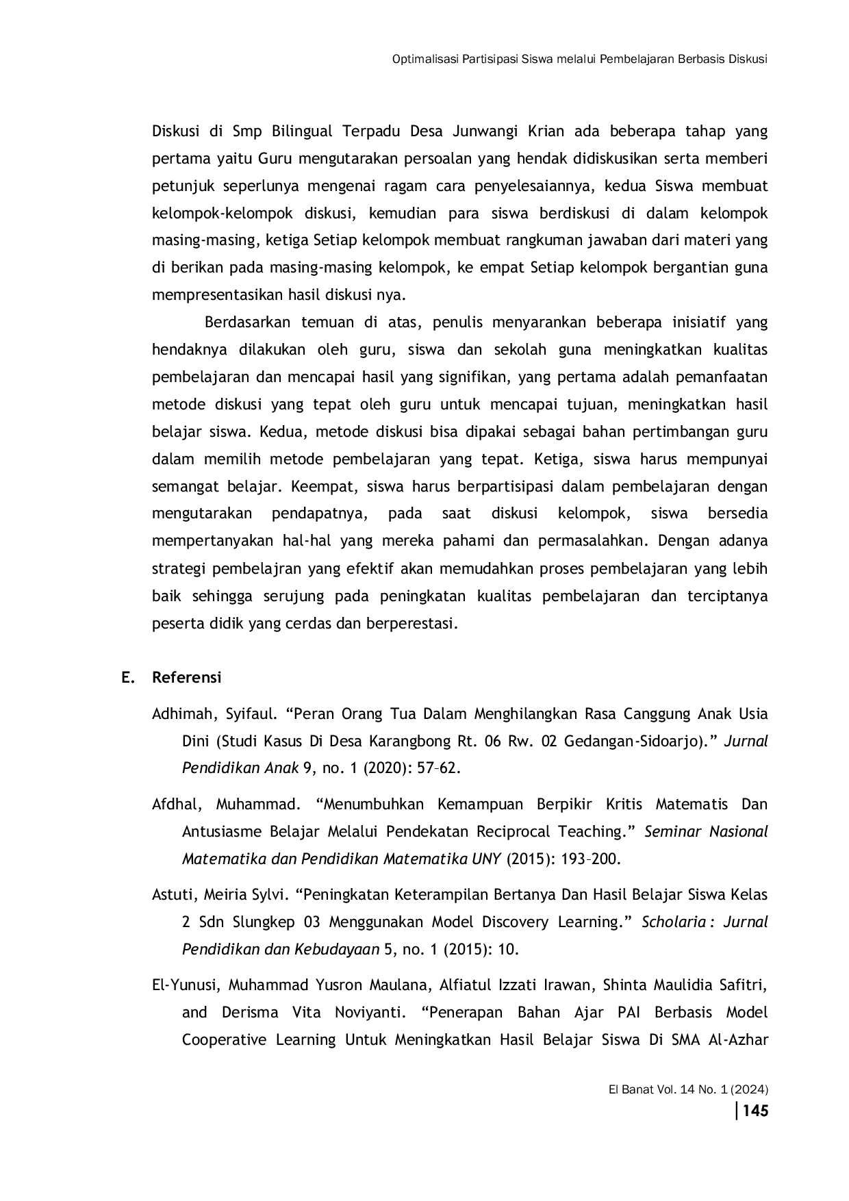 JURIS Optimalisasi Partisipasi Siswa melalui Pembelajaran Berbasis Diskusi Studi Kasus di Sekolah Menengah Pertama Bilingual Terpadu Junwangi Krian Sidoarjo