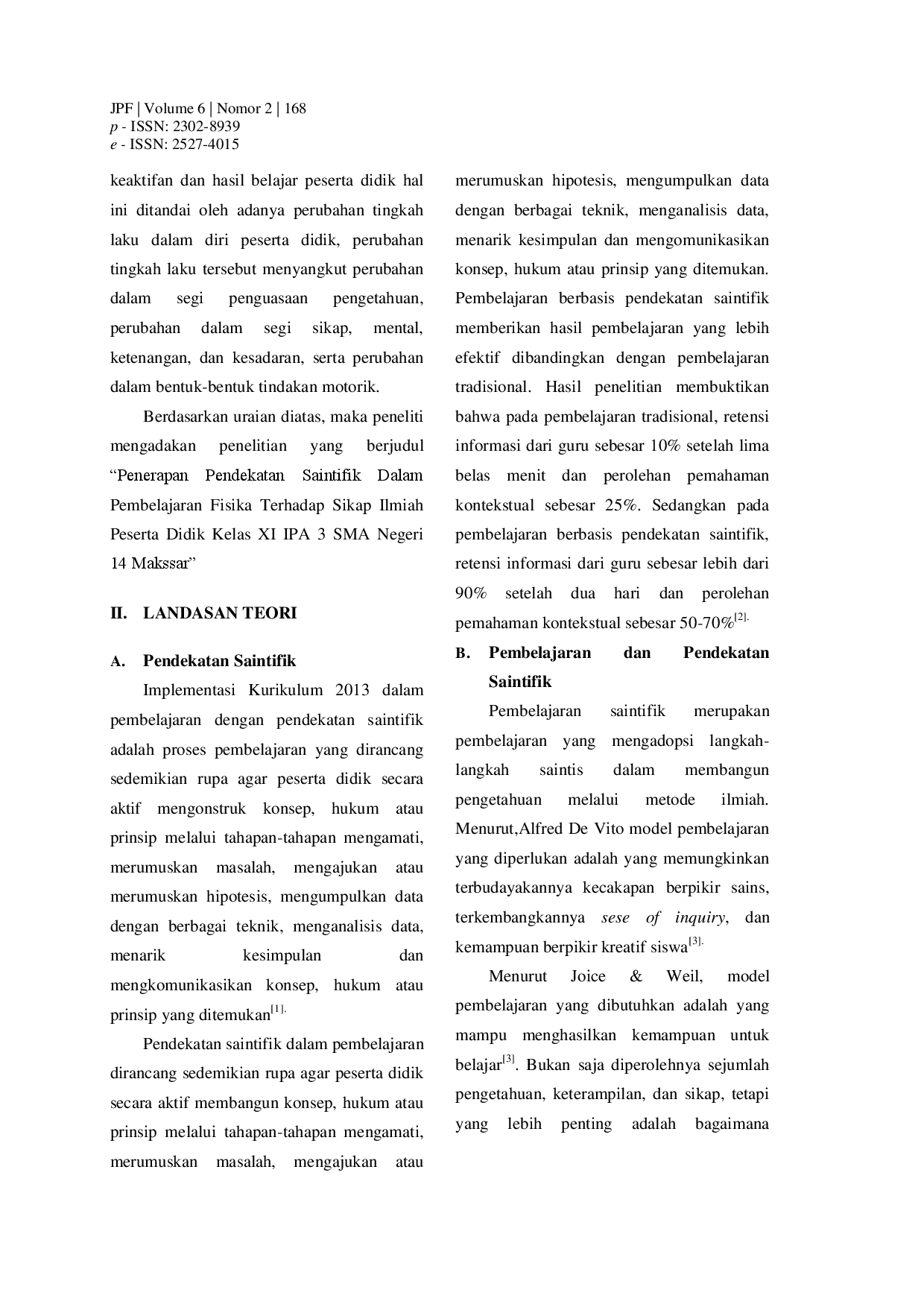 juris Penerapan Pendekatan Saintifik dalam Pembelajaran Fisika terhadap Sikap Ilmiah Peserta Didik Kelas XI IPA 3 SMA Negeri 14 Makassar