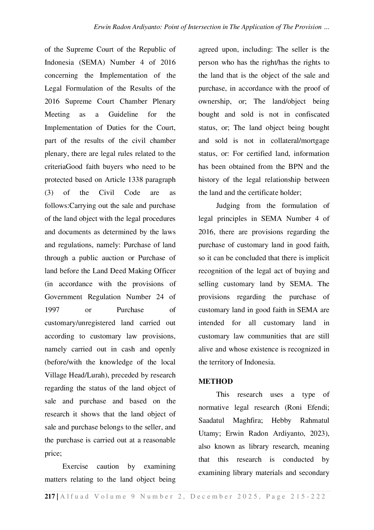 JURIS Point of Intersection In The Application of The Provision of A Buyer In Good Faith Towards Minangkabau Traditional High Heritage Land