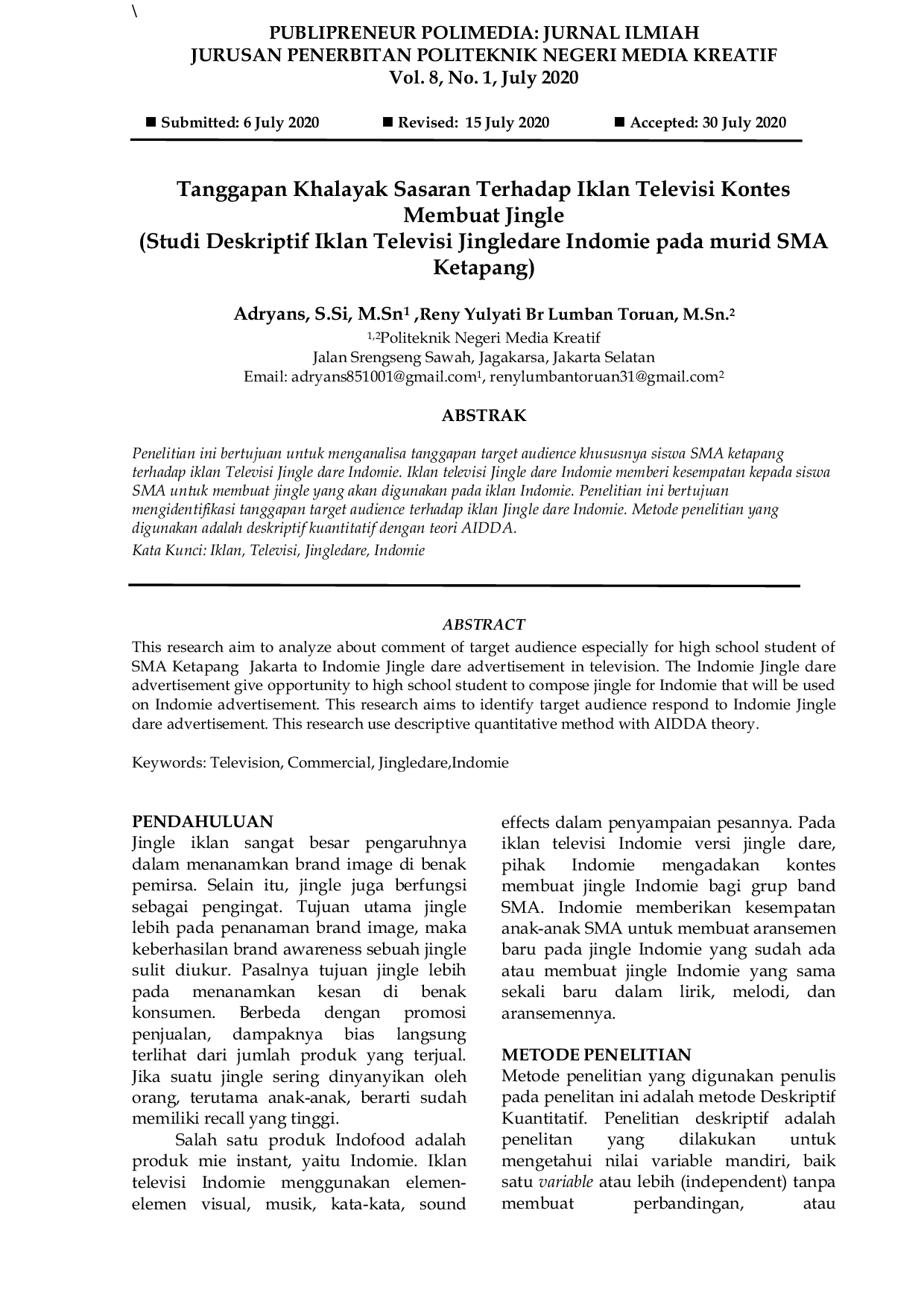 JURIS Tanggapan Khalayak Sasaran Terhadap Iklan Televisi Kontes Membuat Jingle Studi Deskriptif Iklan Televisi Jingledare Indomie Pada Murid SMA Ketapang