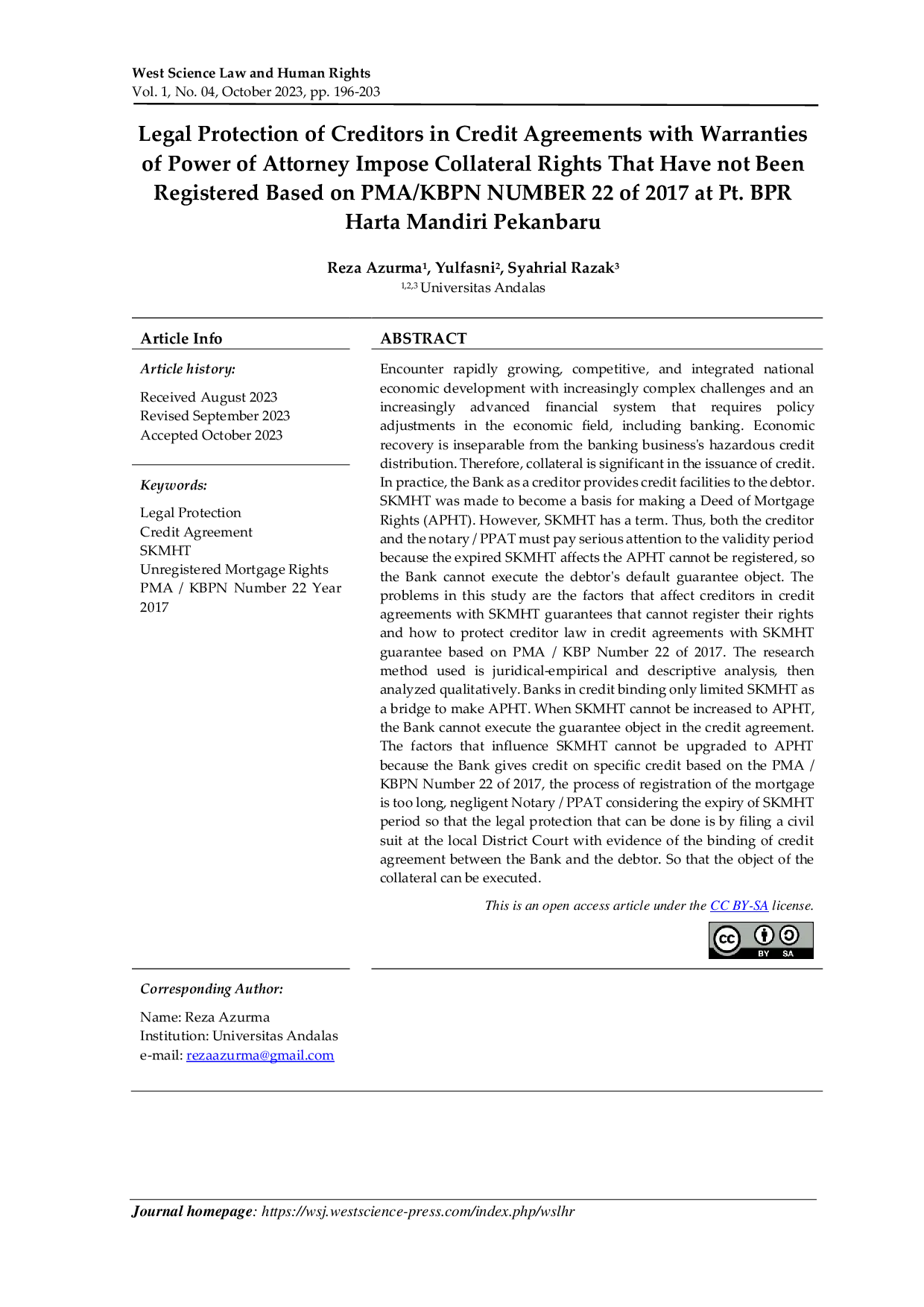 JURIS Legal Protection of Creditors in Credit Agreements with Warranties of Power of Attorney Impose Collateral Rights That Have not Been Registered Based on PMA KBPN NUMBER 22 of 2017 at Pt BPR Harta Mand