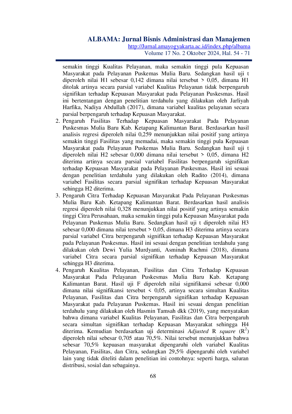 JURIS Pengaruh Kualitas Pelayanan Fasilitas Dan Citra Terhadap Kepuasan Masyarakat Pada Pelayanan Puskesmas Mulia Baru Kabupaten Ketapang Provinsi Kalimantan Barat