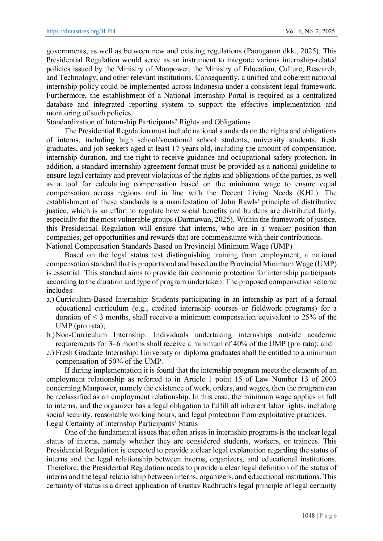 JURIS The Urgency of Establishing Compensation Standards and Minimum Wage Schemes for Interns from a Justice Perspective A Normative Study on Internship Providers