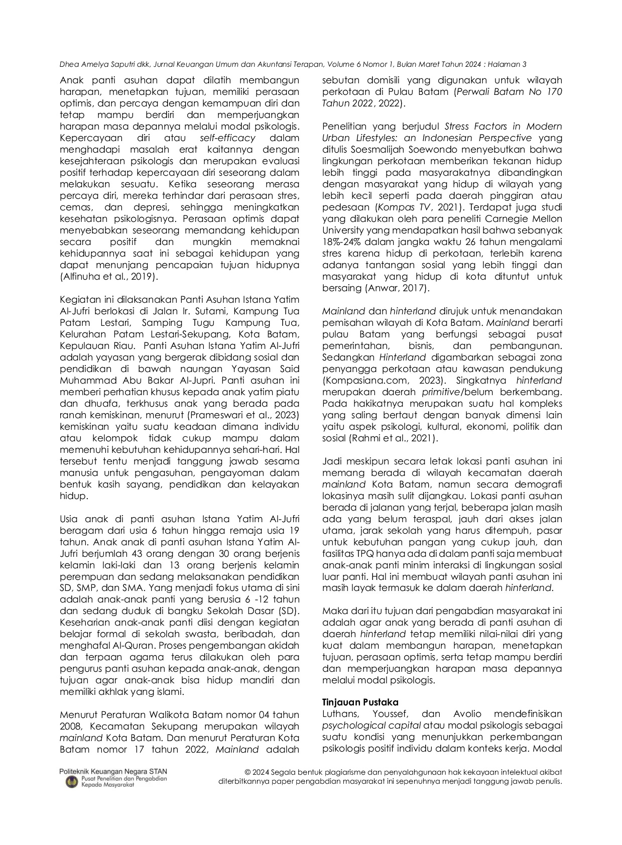 JURIS Hero Terapi Psikologi untuk Meningkatkan Resiliensi Anak Panti Asuhan di Wilayah Hinterland