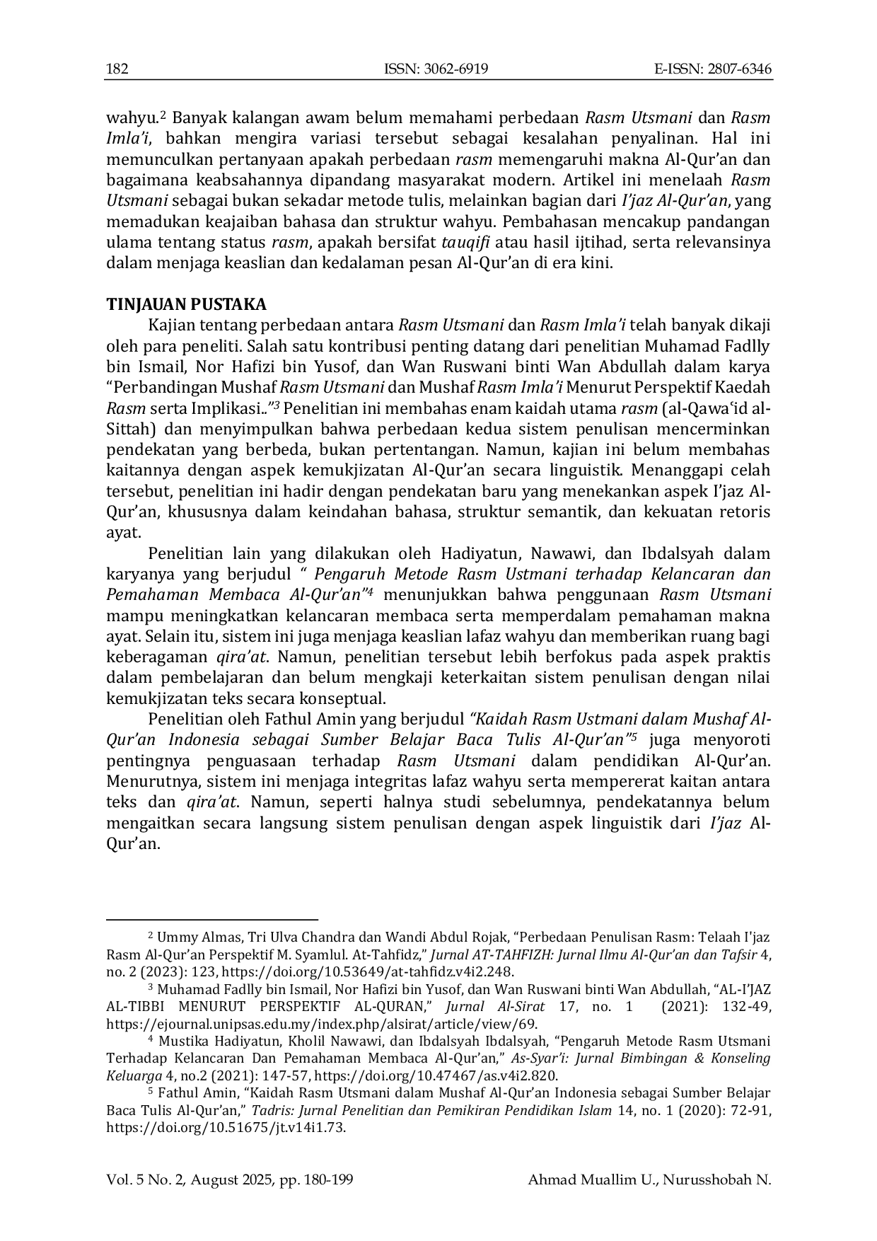 JURIS Comparison Between Rasm Utsmani and Rasm Imla i in Relation to the I jazul Al Qur an Komparasi Antara Rasm Utsmani dan Rasm Imla i Terhadap I jazul Qur an