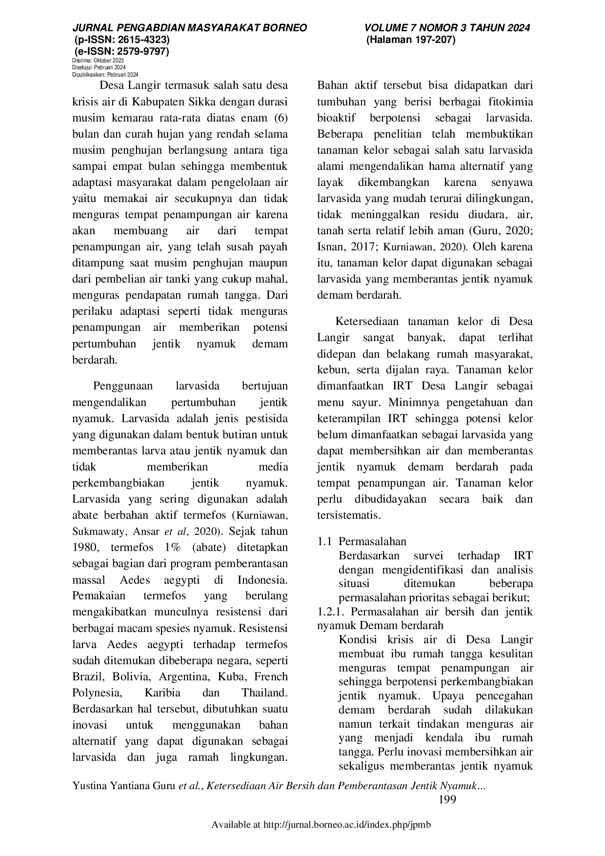 JURIS Efforts To Available Clean Water And Eradication Of Dengue Fever Mosquito Larvae As Well As Growing The Creative Economy Of Housewives Groups In Water Crisis Areas Through Digital Marketing Of Moringa