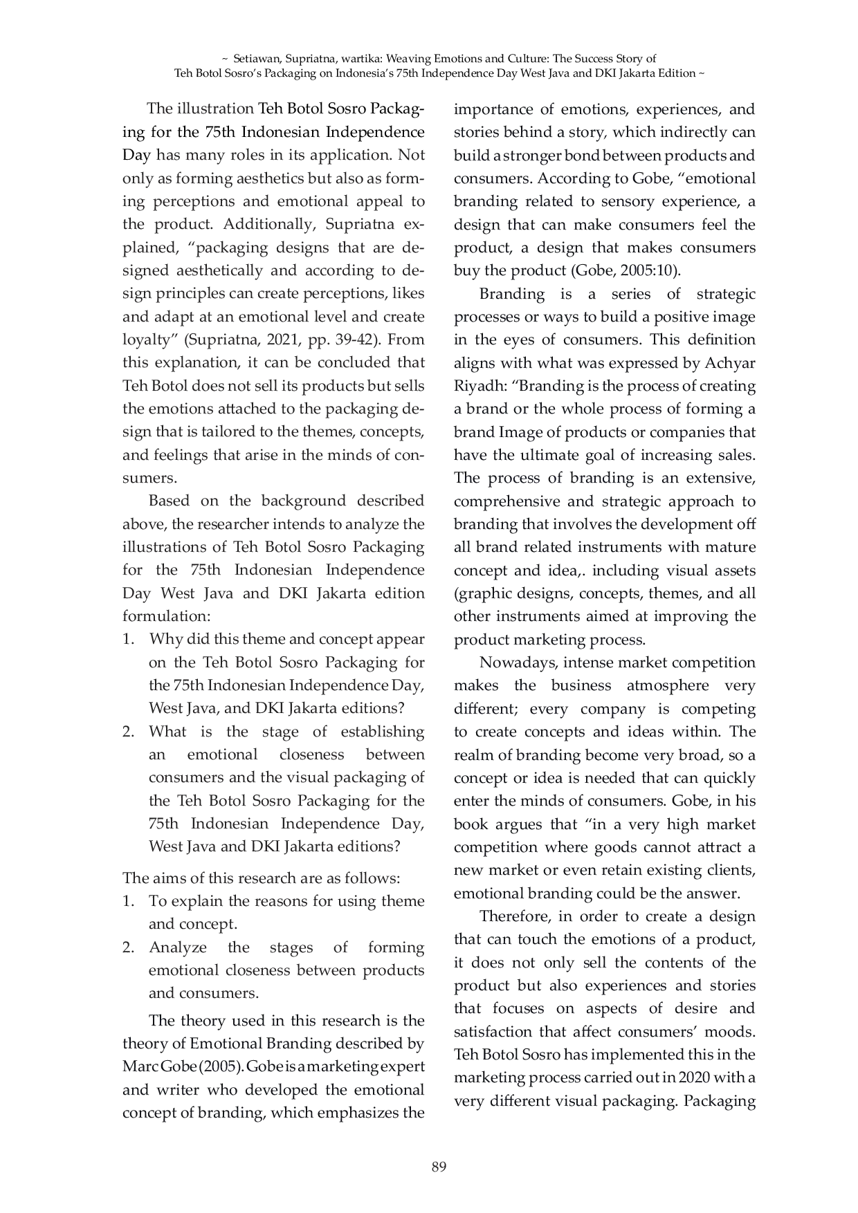 JURIS Weaving Emotions and Culture The Success Story of Teh Botol Sosro s Packaging on Indonesia s 75th Independence Day West Java and DKI Jakarta Edition