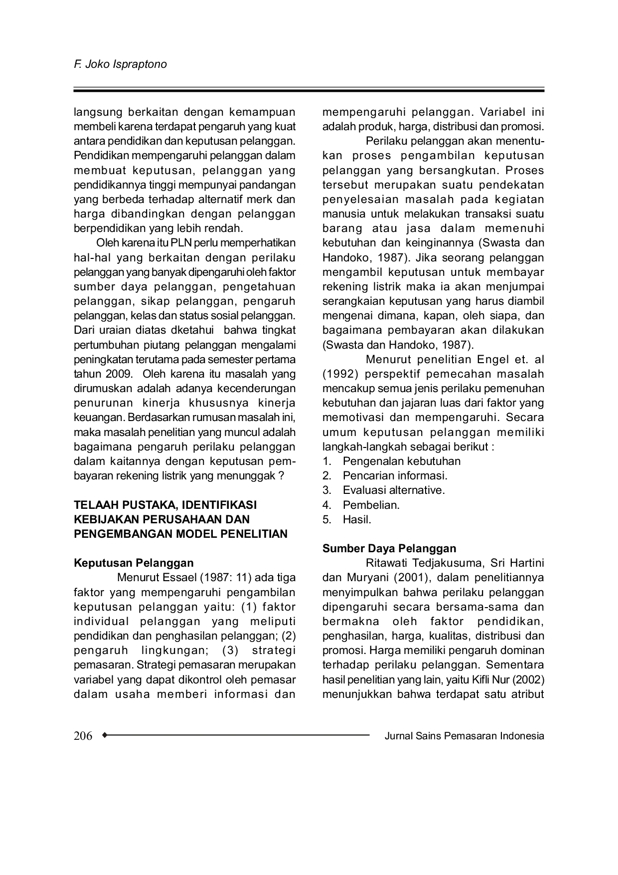 JURIS ANALISIS FAKTOR FAKTOR YANG MEMPENGARUHI PELANGGAN DALAM MEMBAYAR REKENING LISTRIK Studi Kasus pada Pelanggan yang Menunggak di PT PLN Persero APJ Surakarta