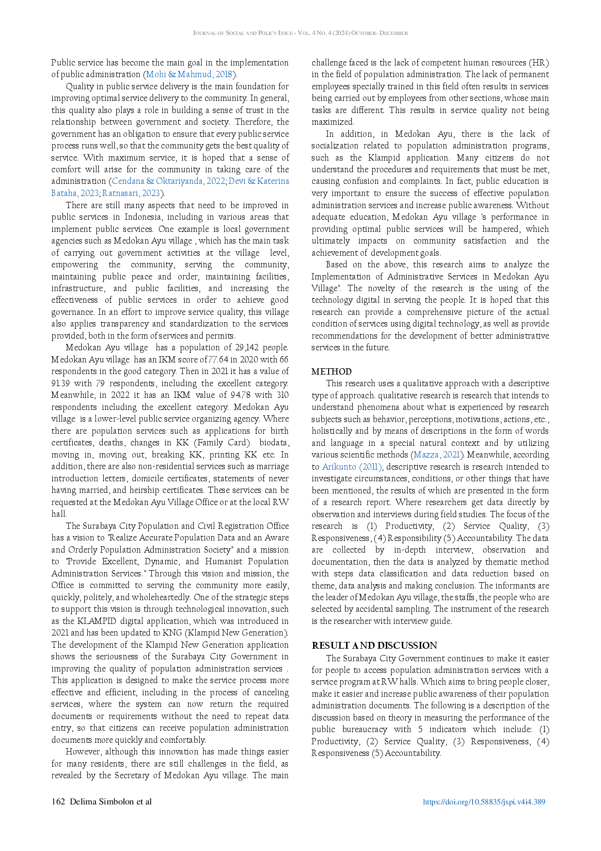 juris The Implementation of Administrative Services through Application of Digital Technology in Medokan Ayu to Increase the Service Quality for People