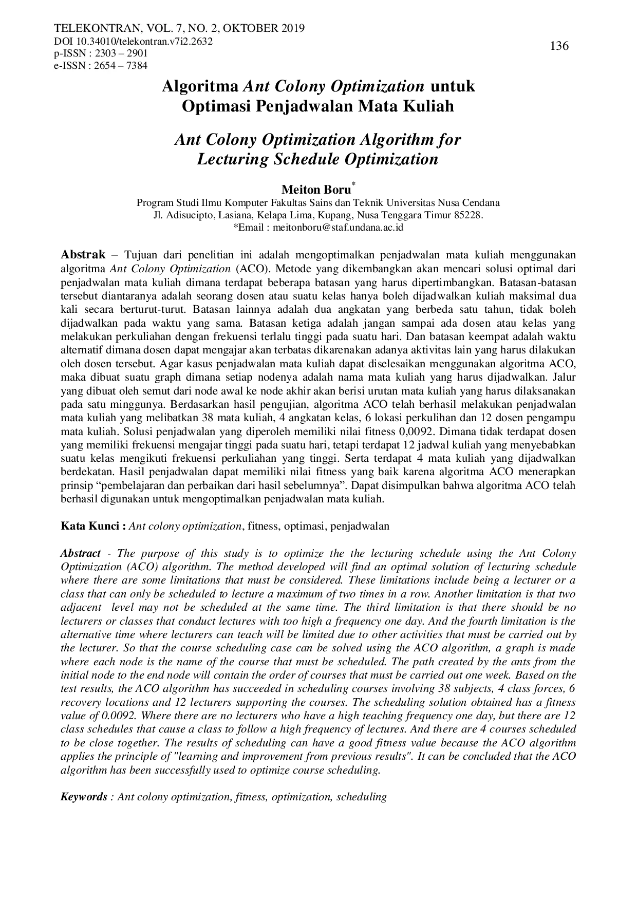 JURIS Algoritma Ant Colony Optimization untuk Optimasi Penjadwalan Mata Kuliah Ant Colony Optimization Algorithm for Lecturing Schedule Optimization