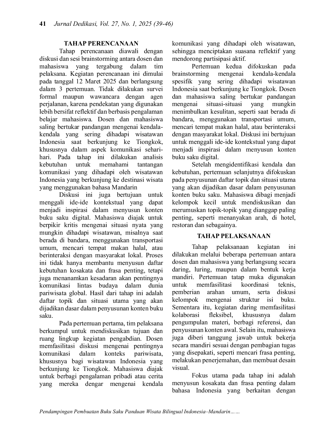 JURIS Pendampingan Pembuatan Buku Saku Panduan Wisata Bilingual Indonesia Mandarin oleh Mahasiswa Prodi Pendidikan Bahasa Mandarin Universitas Negeri Makassar