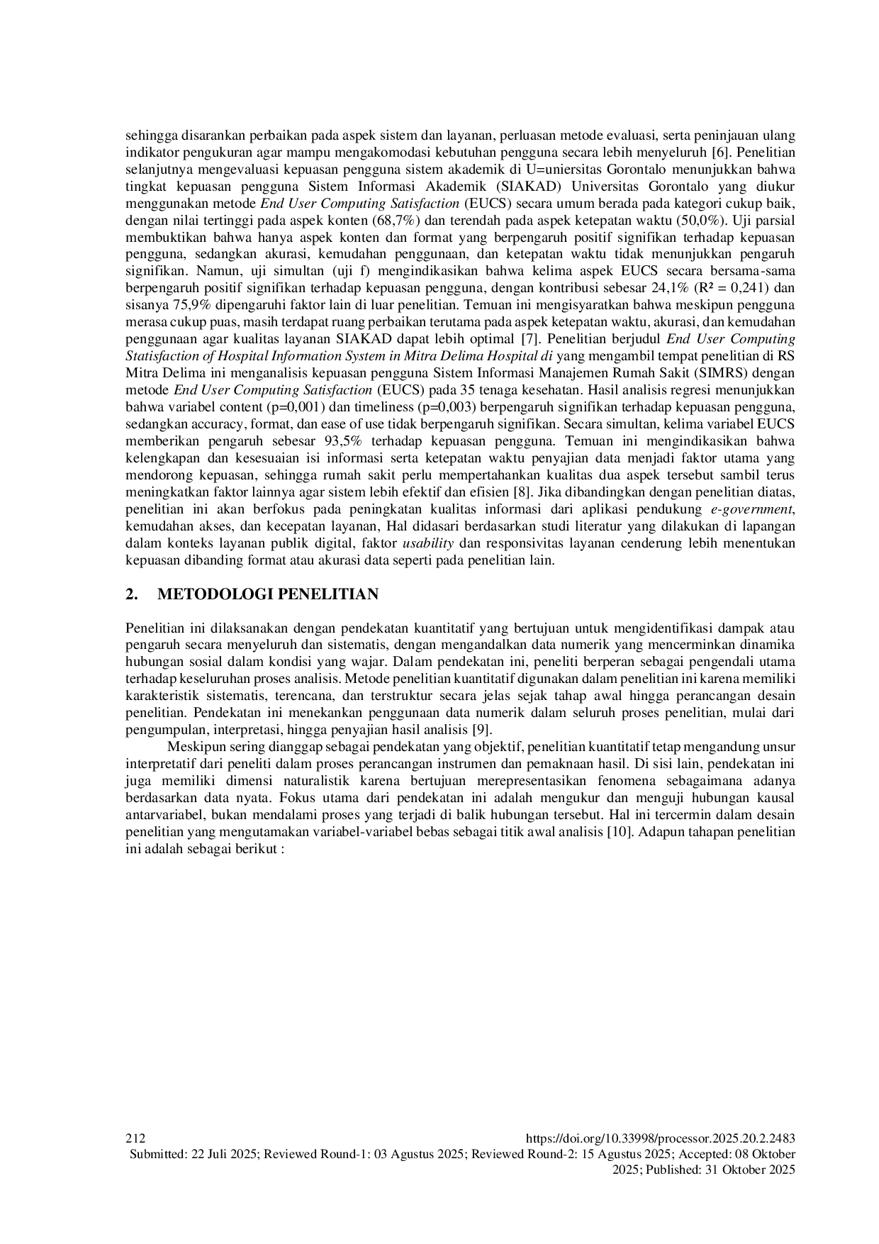 JURIS Analisis Kepuasan Pengguna Aplikasi DPS Denpasar Prama Sewaka Menggunakan Metode End User Computing Satisfaction EUCS