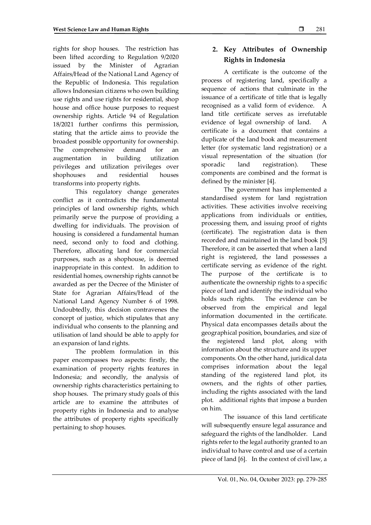 JURIS Granting of Ownership Rights to Shophouses Following the Issue of Regulation of The Minister of Agrarian and Spatial Planning Head of The National Land Agency of The Republic of Indonesia number 18 of