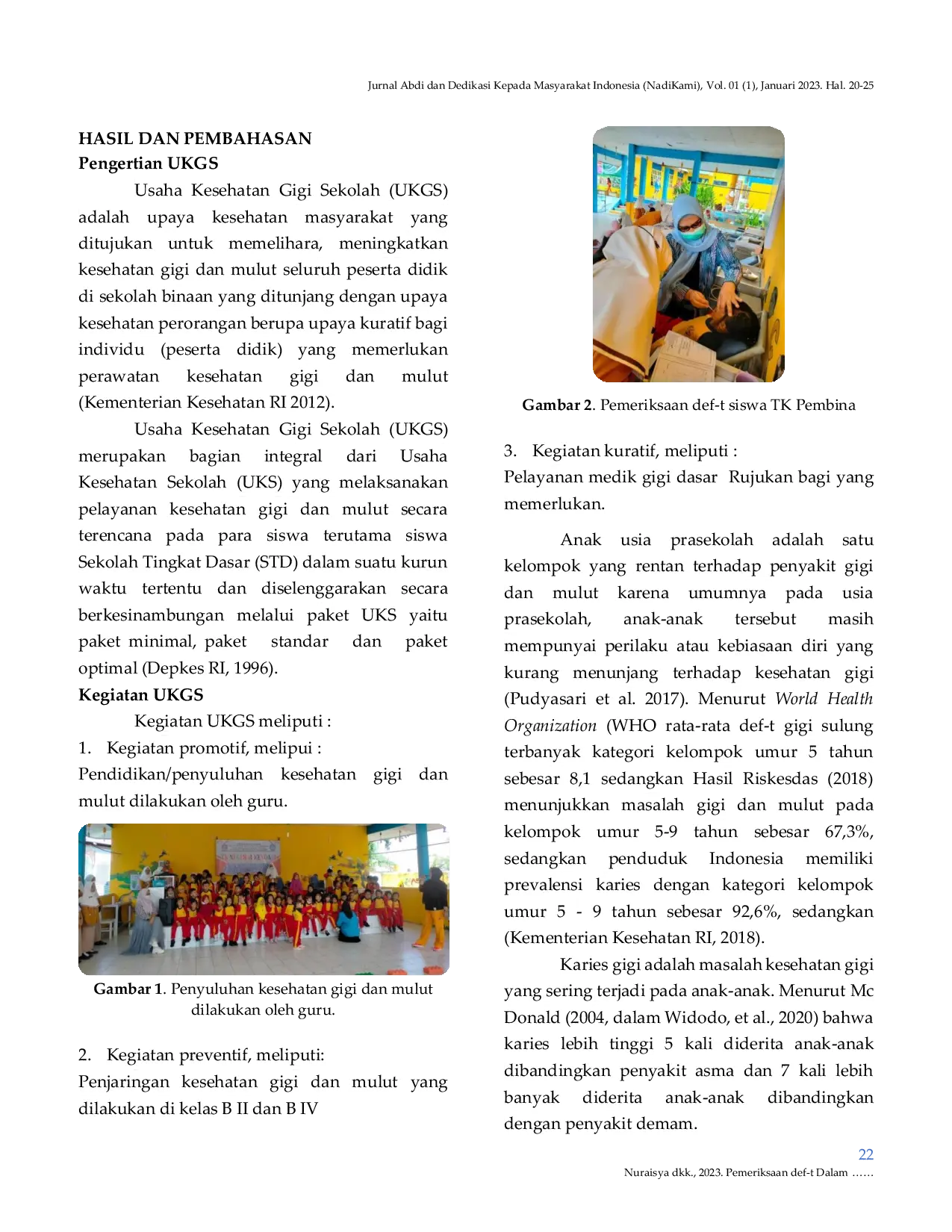 JURIS Pemeriksaan def t Dalam Meningkatkan Derajat Kesehatan Gigi Pada Anak Pra Sekolah di TK Pembina Kota Kendari