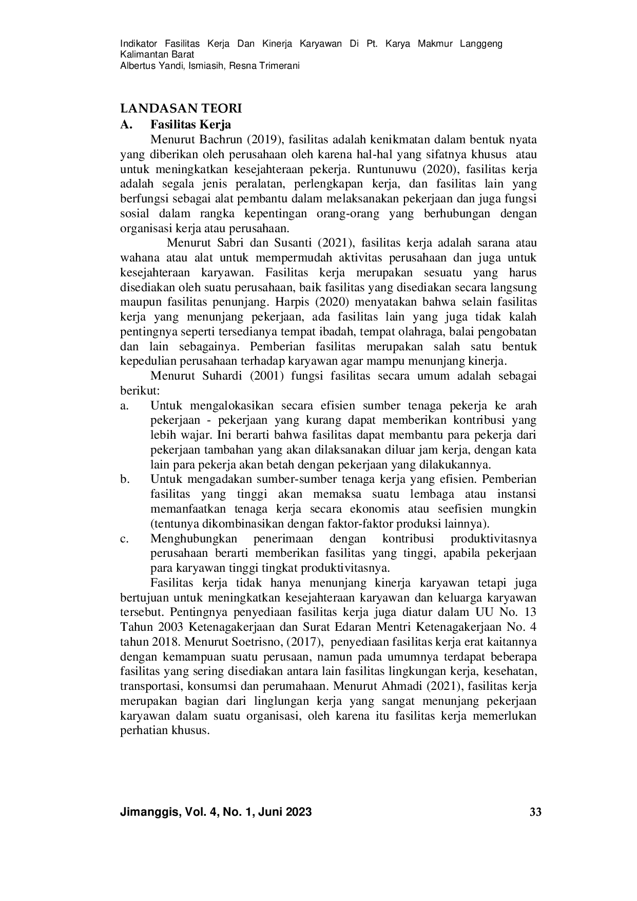 JURIS Indikator Fasilitas Kerja Dan Kinerja Karyawan Di Pt Karya Makmur Langgeng Kalimantan Barat