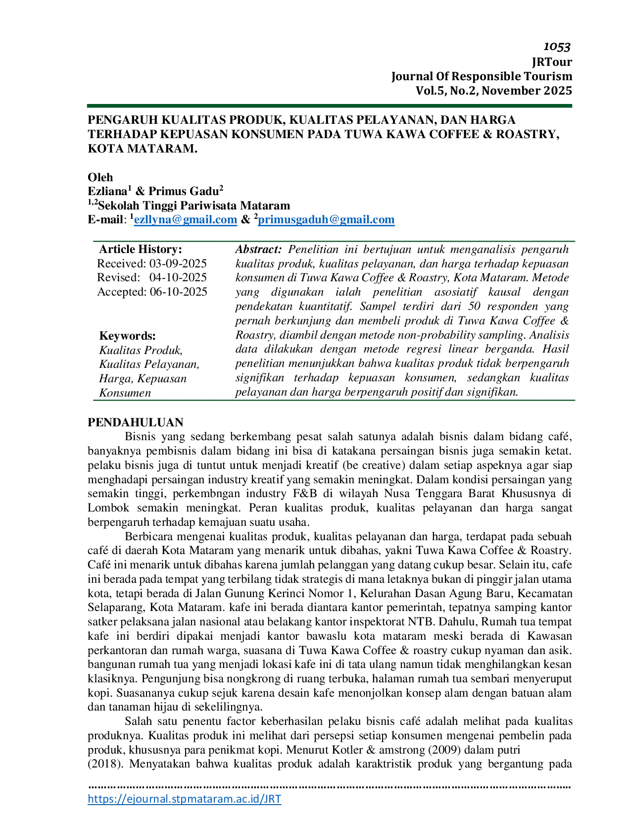 JURIS Pengaruh Kualitas Produk Kualitas Pelayanan dan Harga terhadap Kepuasan Konsumen pada Tuwa Kawa Coffee Roastry Kota Mataram