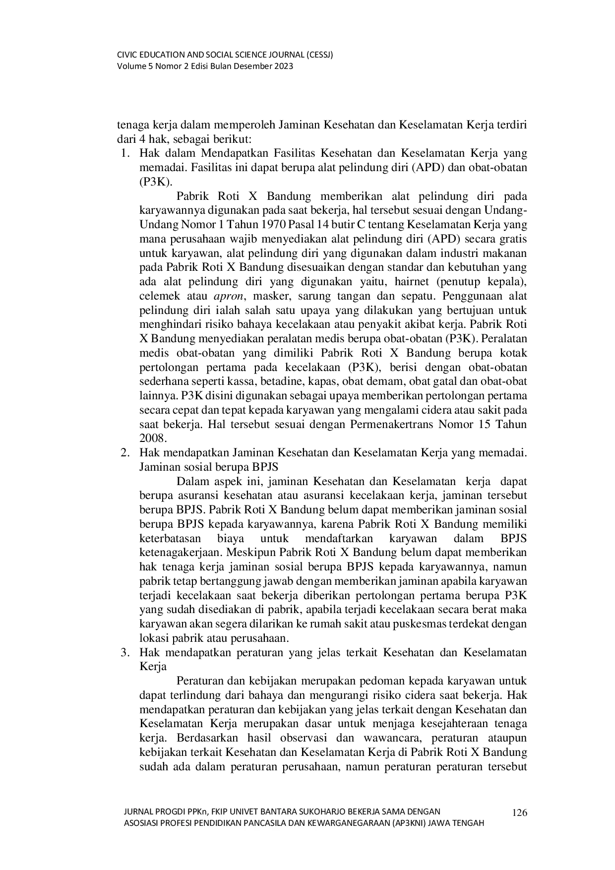 JURIS Hak Tenaga Kerja dalam Mendapatkan Jaminan Kesehatan dan Keselamatan Kerja di Pabrik Roti X Bandung