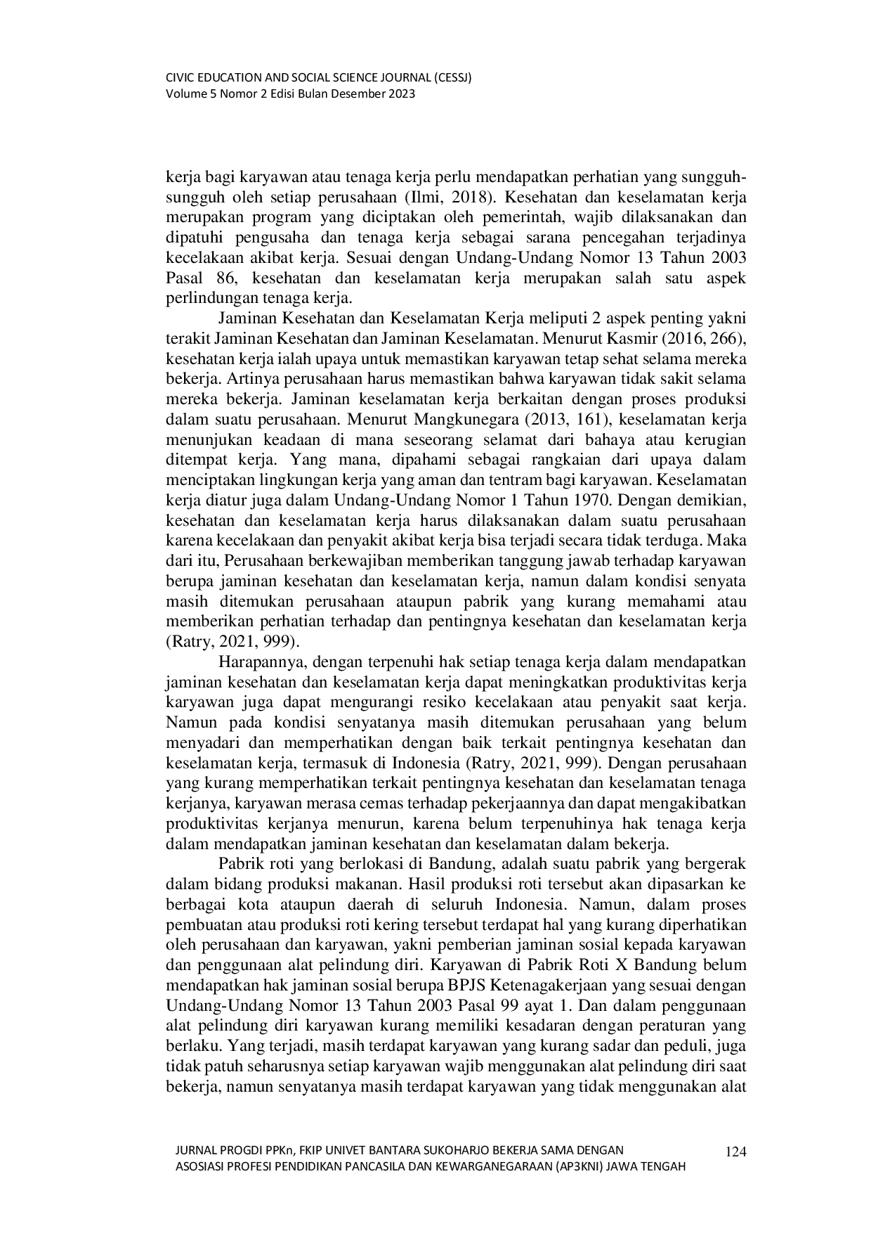 JURIS Hak Tenaga Kerja dalam Mendapatkan Jaminan Kesehatan dan Keselamatan Kerja di Pabrik Roti X Bandung