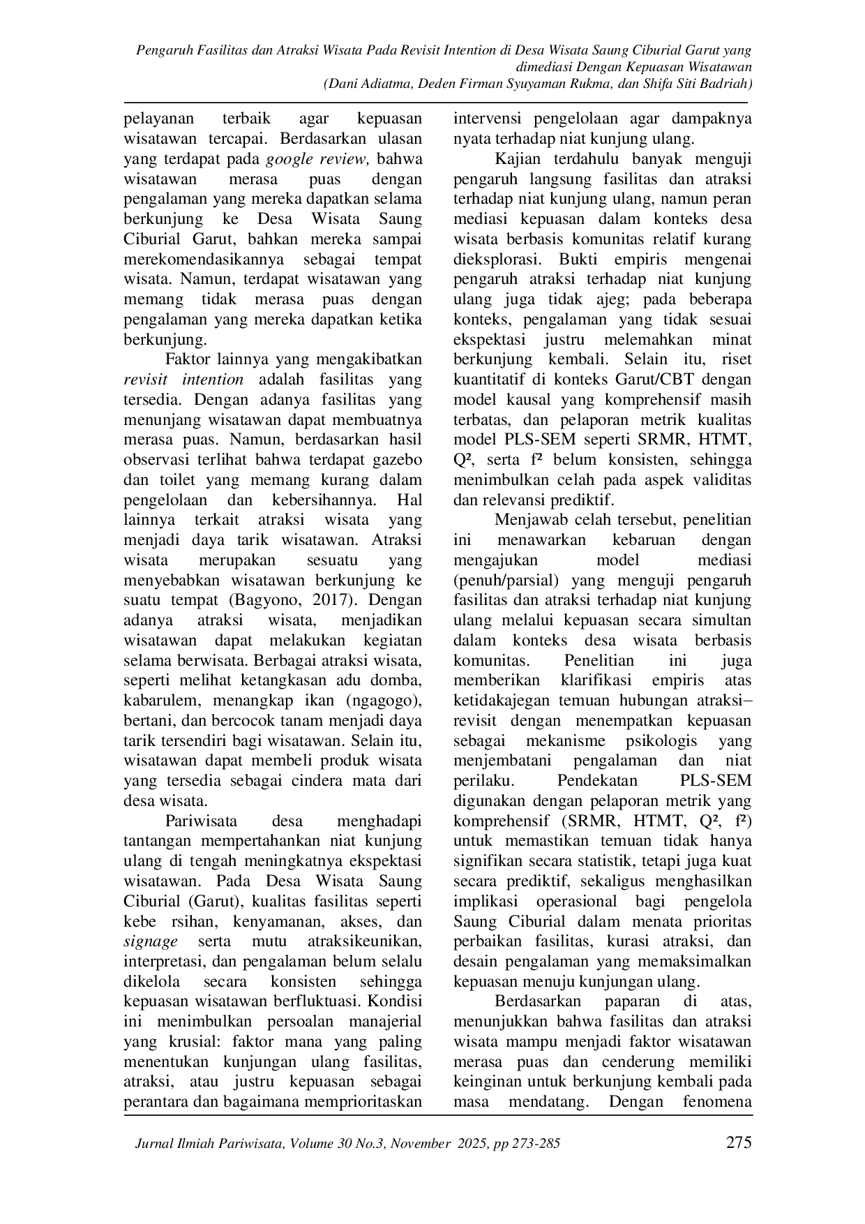 juris Pengaruh Fasilitas dan Atraksi Wisata Pada Revisit Intention di Desa Wisata Saung Ciburial Garut yang Dimediasi Dengan Kepuasan Wisatawan