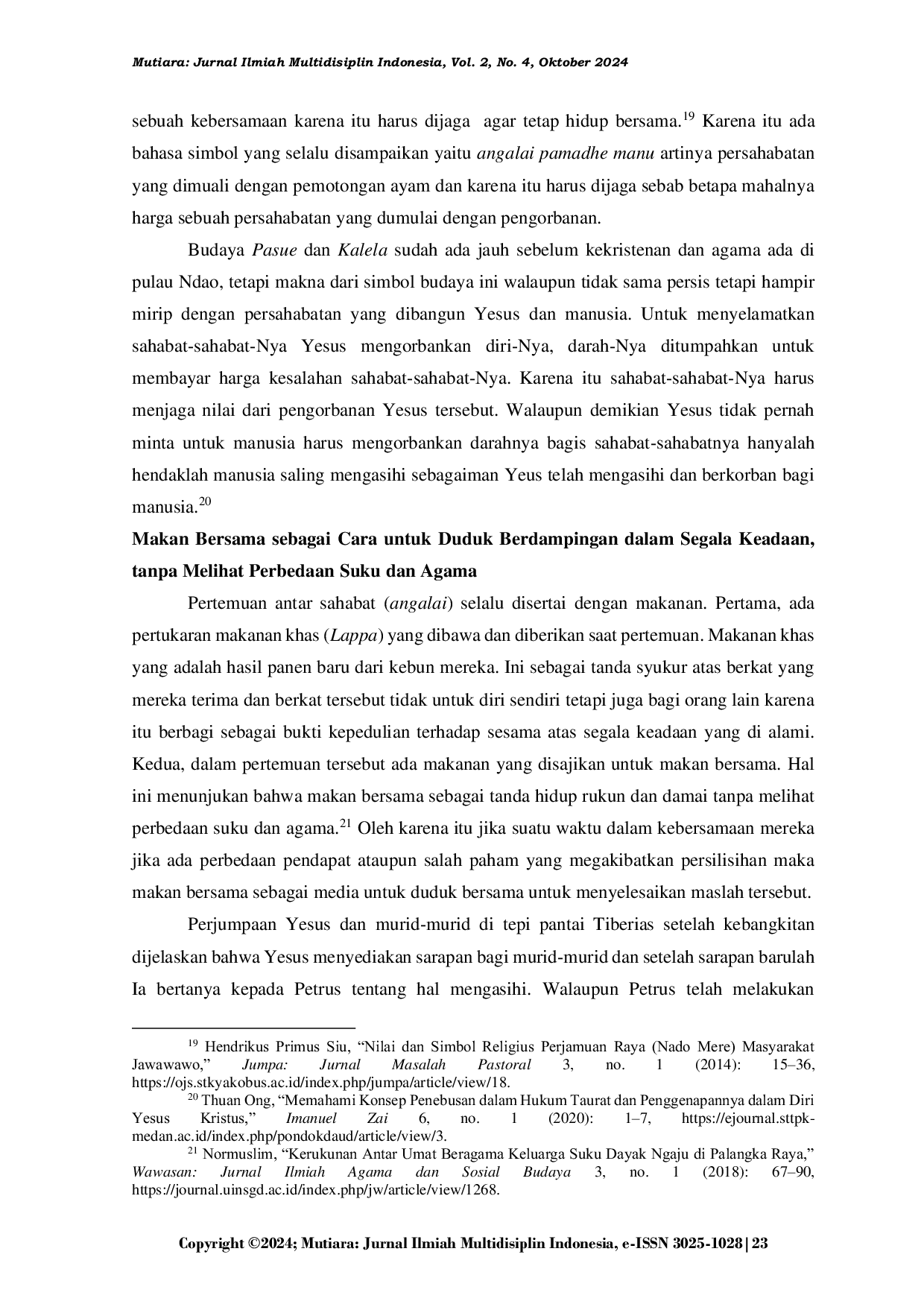 JURIS Nilai Pedagogis Kristen dari Budaya Pasue dalam Perayaan Kalela sebagai Dasar Moderasi Beragama bagi Masyarakat Pulau Ndao