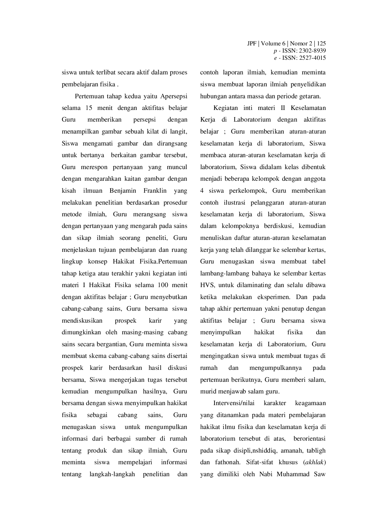 juris Pengintegrasian Pendidikan Karakter Keagamaan pada Pembelajaran Hakikat Ilmu Fisika dan Keselamatan Kerja di Laboratorium Madrasah Aliyah Puteri Aisyiah di Palu