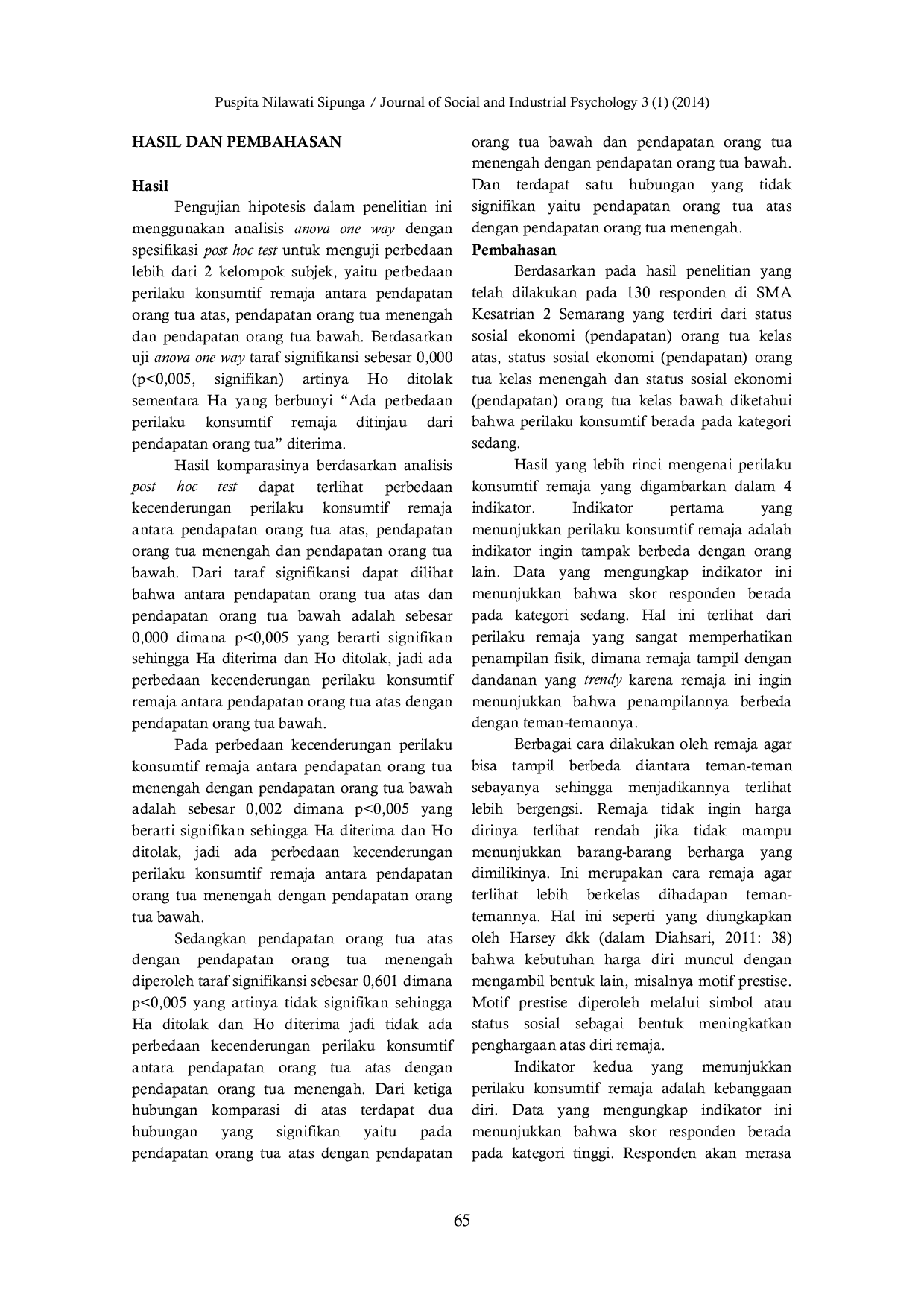 JURIS Kecenderungan Perilaku Konsumtif Remaja Ditinjau Dari Pendapatan Orang Tua Pada Siswa Siswi SMA Kesatrian 2 Semarang