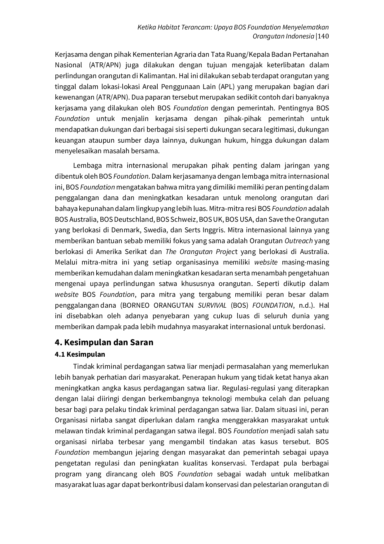 JURIS Peran Organisasi Nirlaba BOS Foundation dalam Upaya Penekanan Angka Perdagangan Orangutan di Indonesia