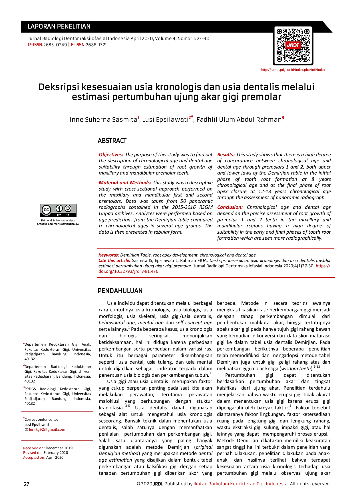 JURIS Deksripsi kesesuaian usia kronologis dan usia dentalis melalui estimasi pertumbuhan ujung akar gigi premolar