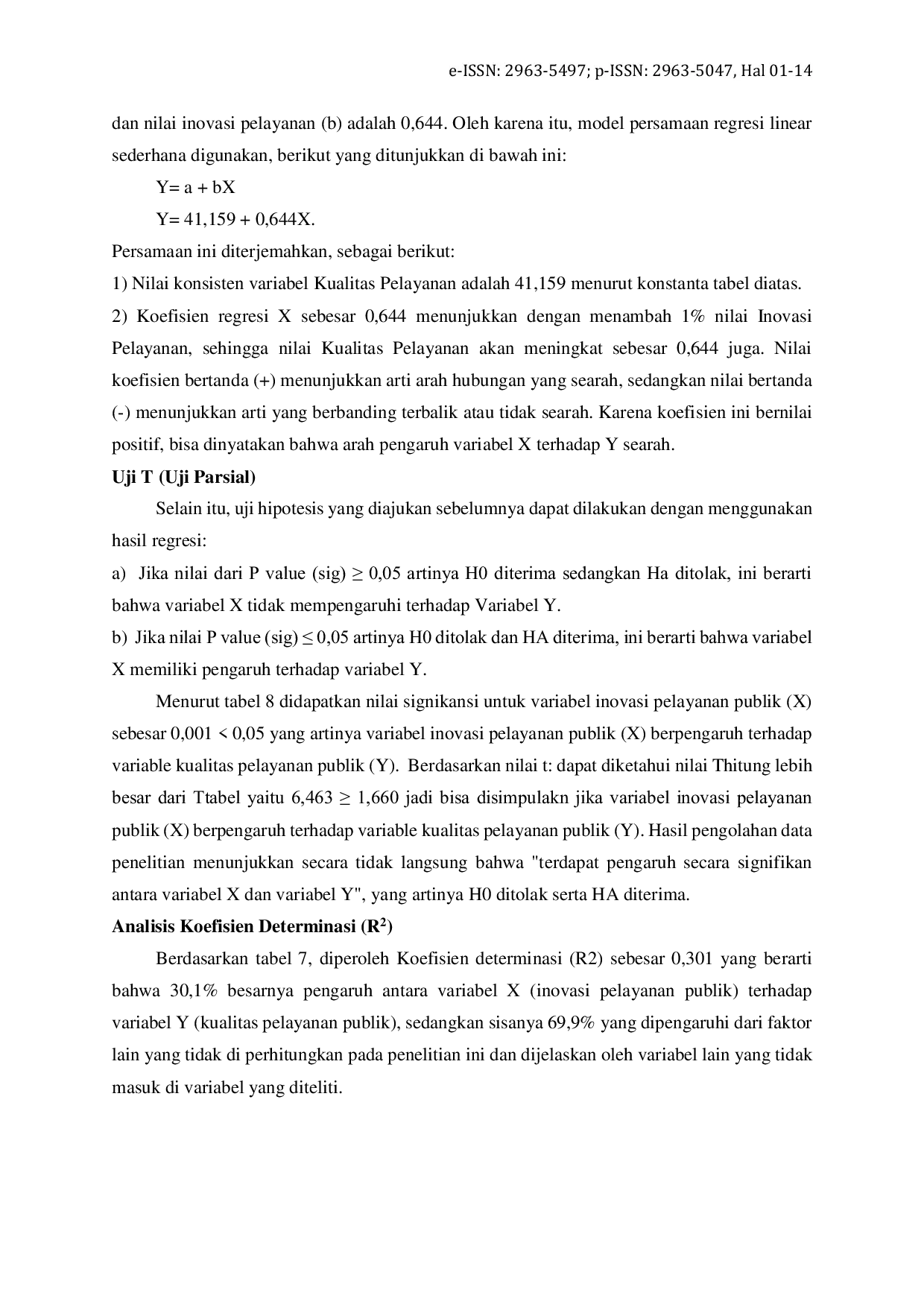 JURIS Pengaruh Inovasi Jam Kerja Pelayanan Malam Jajanan Malam Terhadap Kualitas Pelayanan Publik Di Kantor Kelurahan Satimpo Kota Bontang