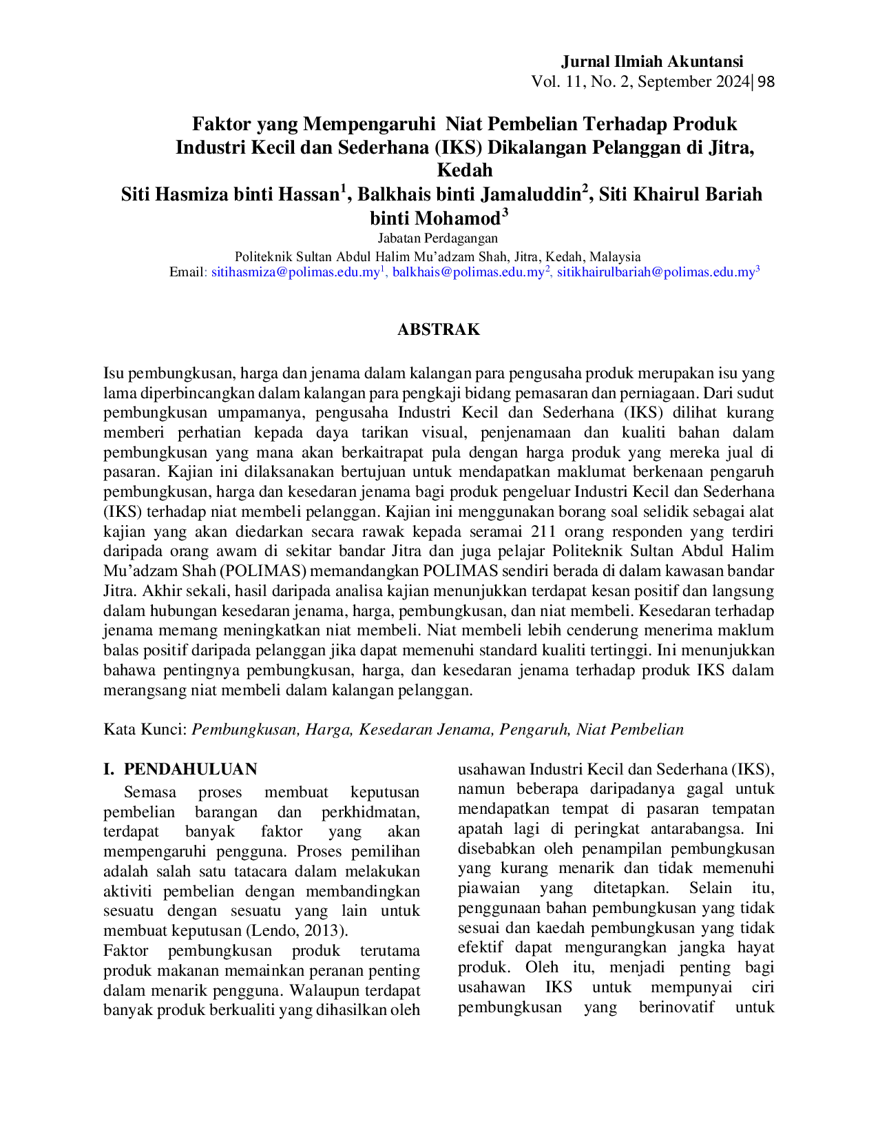 JURIS Faktor yang Mempengaruhi Niat Pembelian Terhadap Produk Industri Kecil dan Sederhana IKS Dikalangan Pelanggan di Jitra Kedah